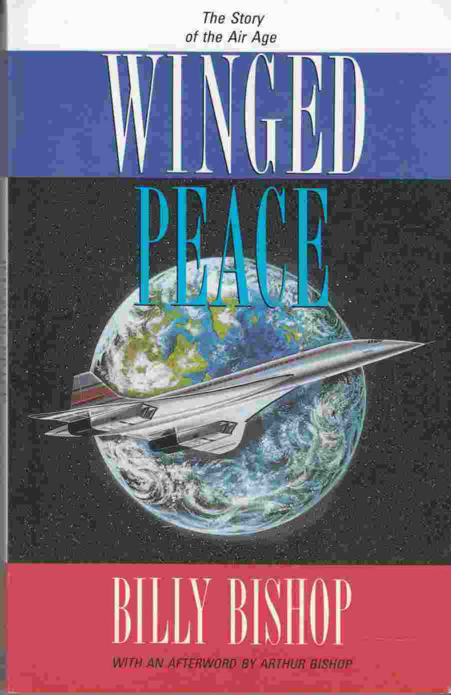 Winged Peace: The Story of the Air Age Image for Winged Peace: The Story of the Air Age