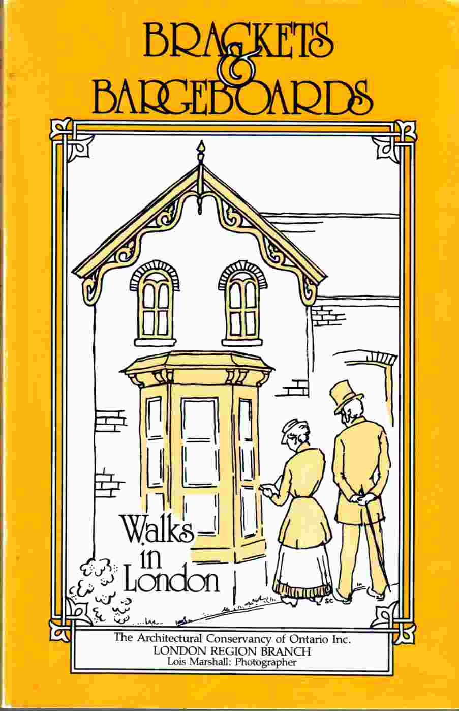 Image for Brackets and Bargeboards Architectural Walks in London, Ontario