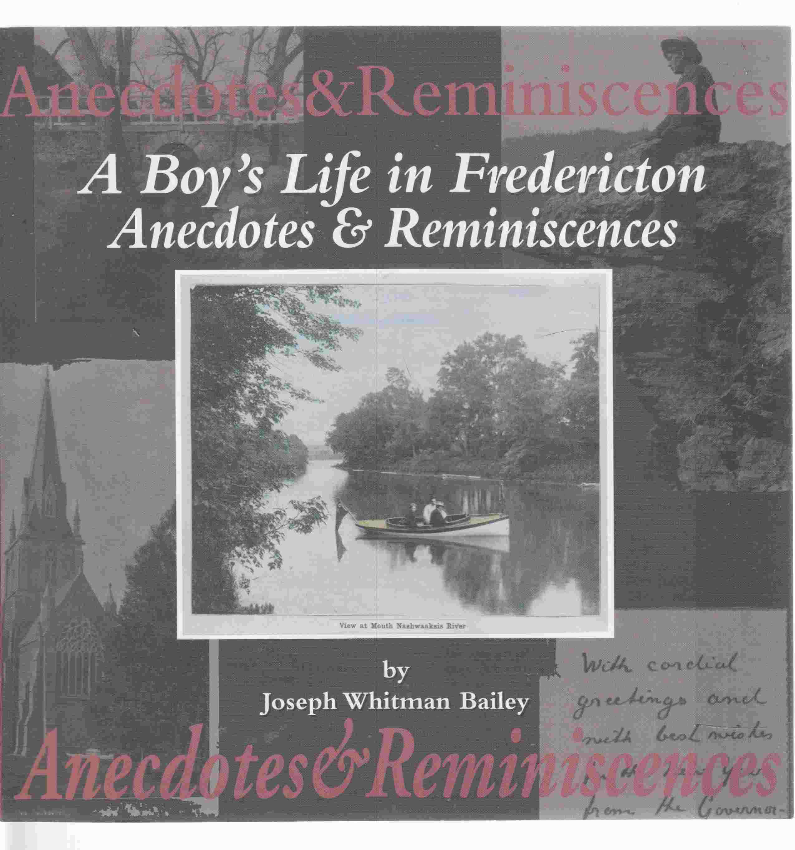 Image for A Boy's Life in Fredericton Anecdotes and Reminiscences