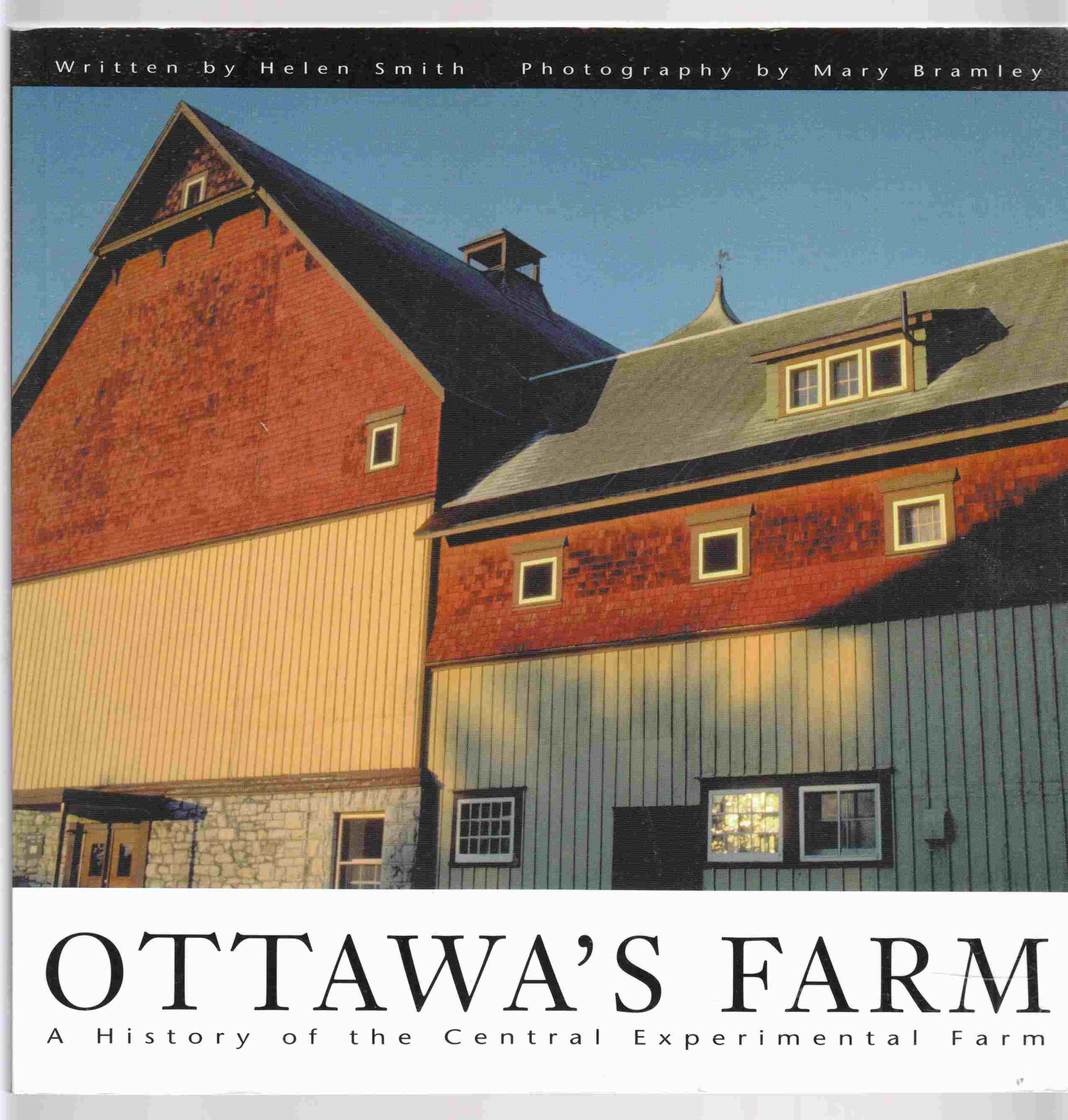 Image for Ottawa's Farm A History of the Central Experimental Farm