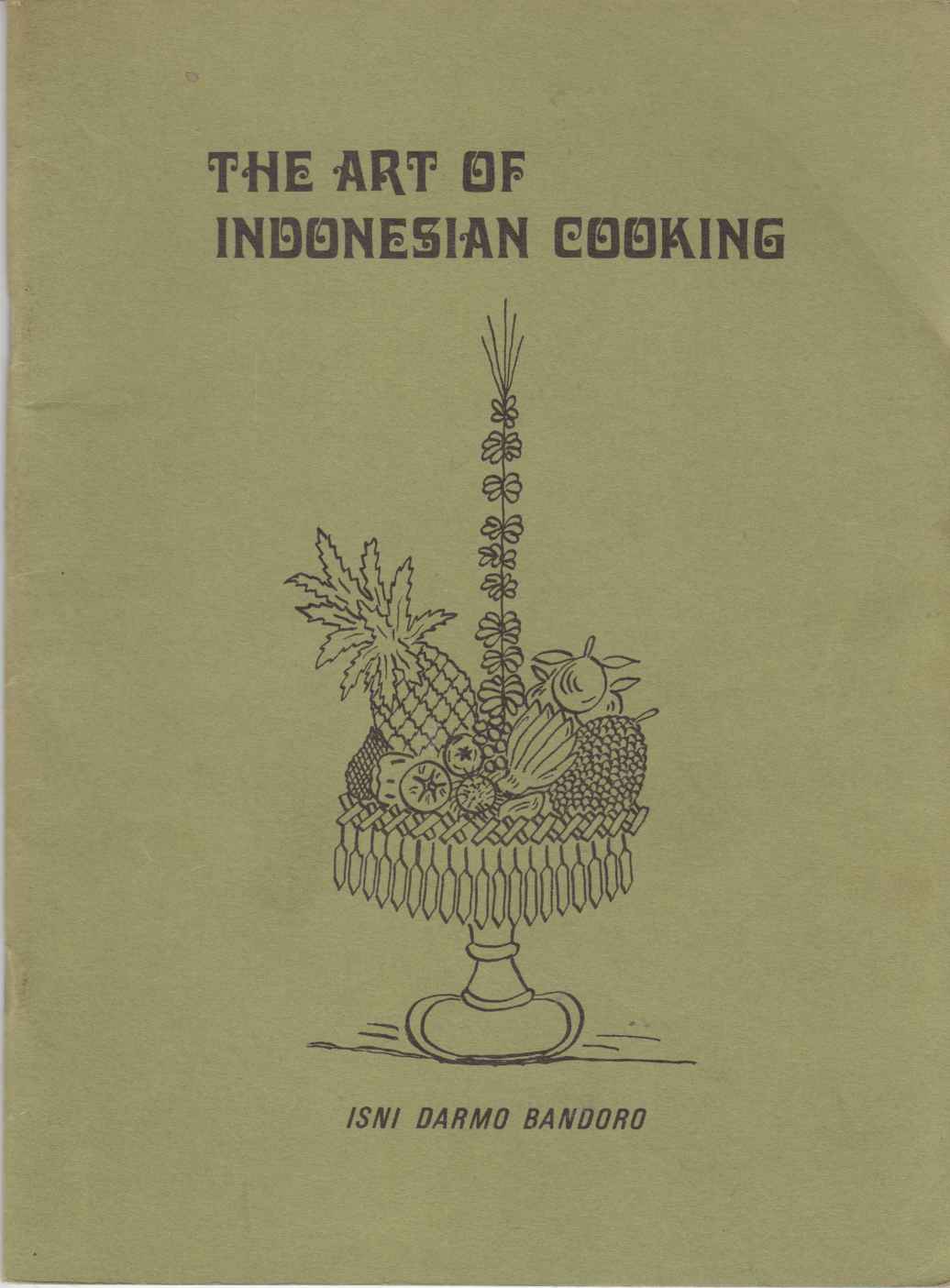 Image for The Art of Indonesian Cooking
