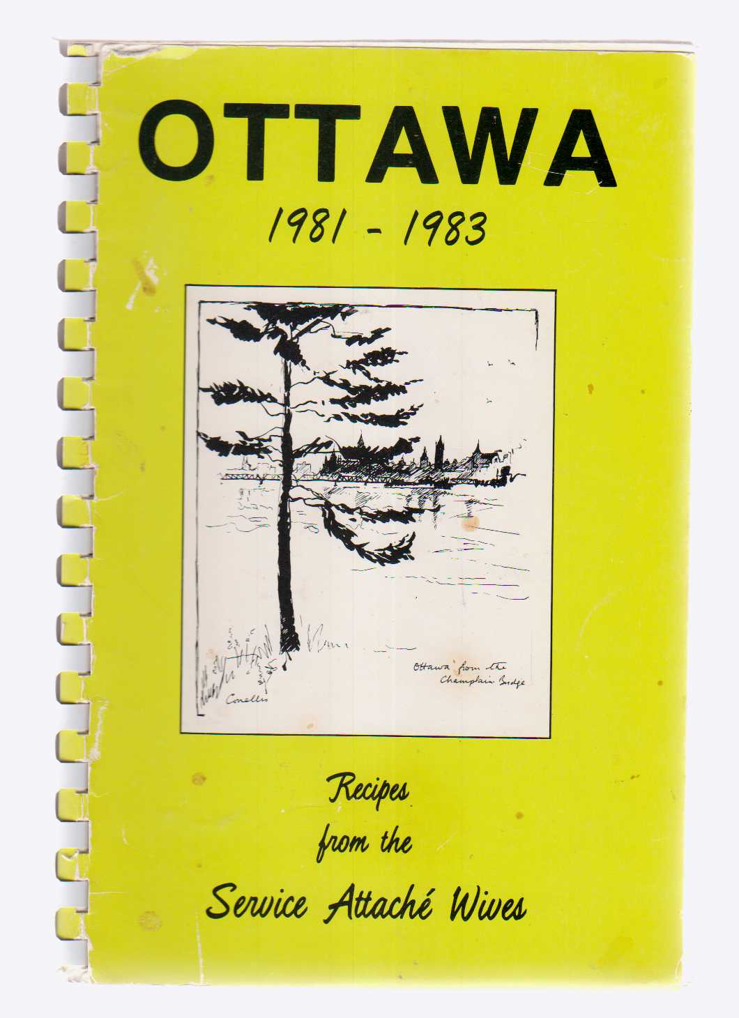Image for Ottawa 1981 - 1983 Recipes from the Service Attaché Wives