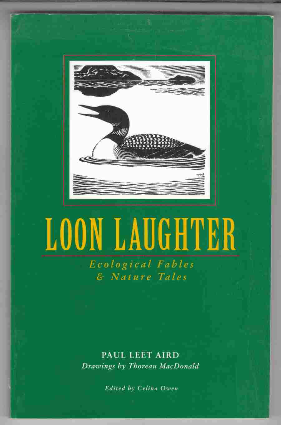 Loon Laughter Ecological Fables and Nature Tales Image for Loon Laughter Ecological Fables and Nature Tales