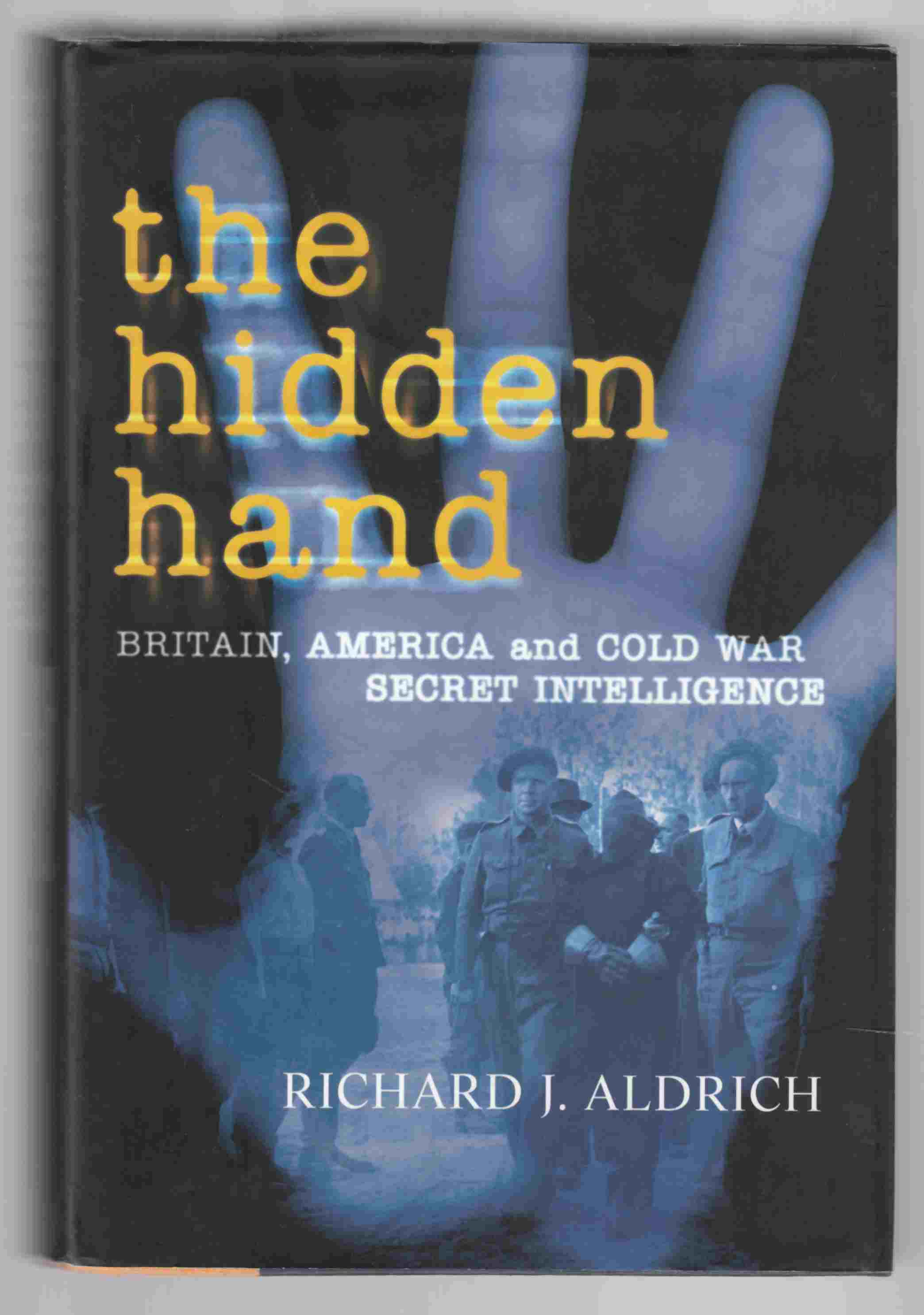 The Hidden Hand Britain, America and Cold War Intelligence Image for The Hidden Hand Britain, America and Cold War Intelligence