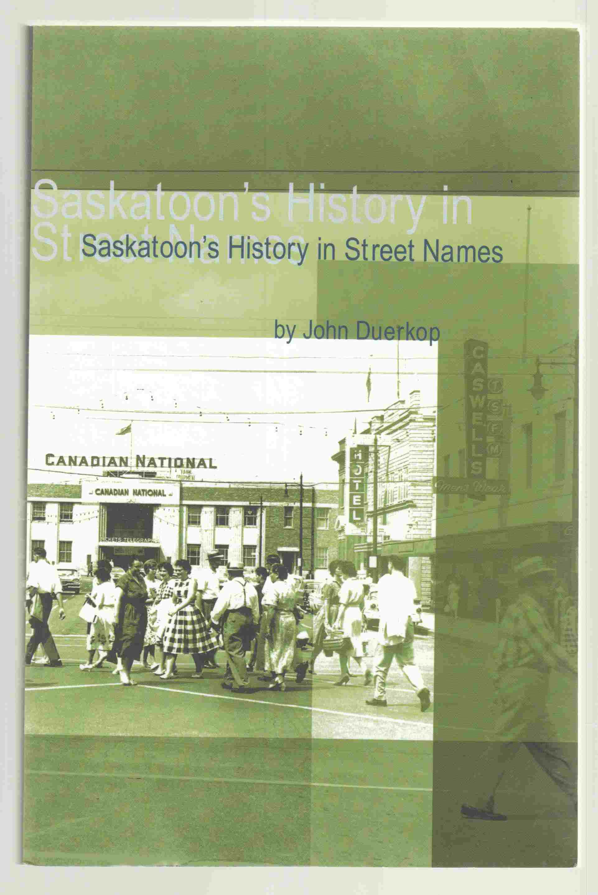 Image for Saskatoon´s History in Street Names
