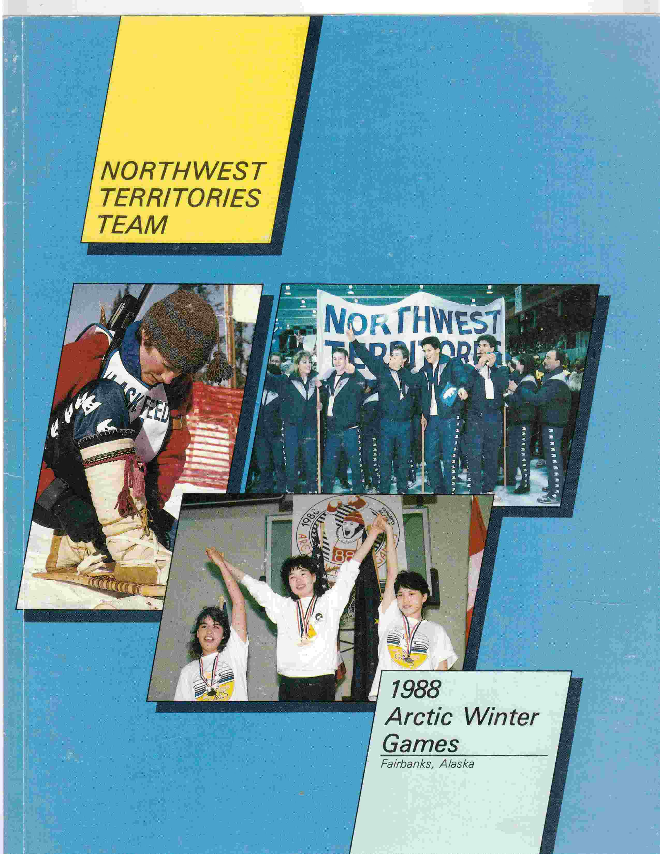 Image for Northwest Territories Team: 1988 Arctic Winter Games