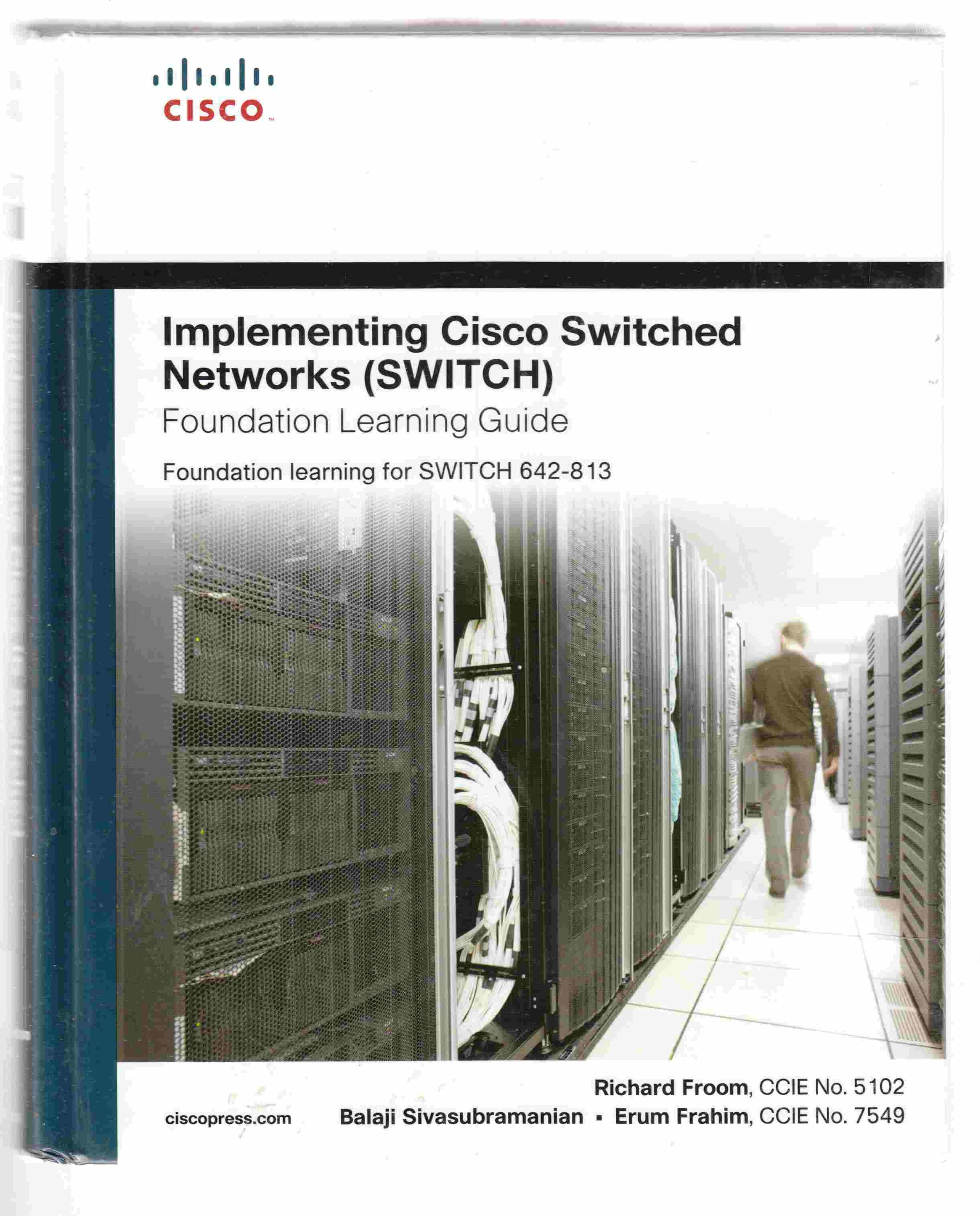 Image for Implementing Cisco IP Switched Networks (SWITCH) Foundation Learning Guide