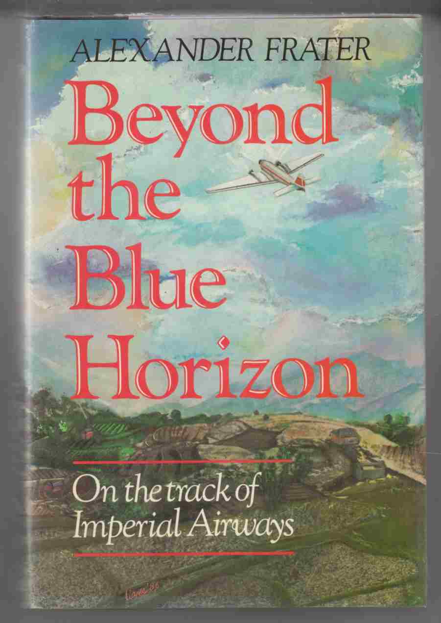 Image for Beyond the Blue Horizon On the Track of Imperial Airways