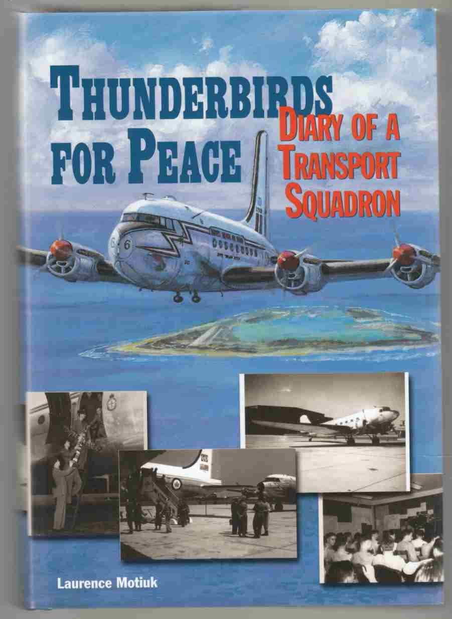 Image for Thunderbirds for Peace Diary of a Transport Squadron