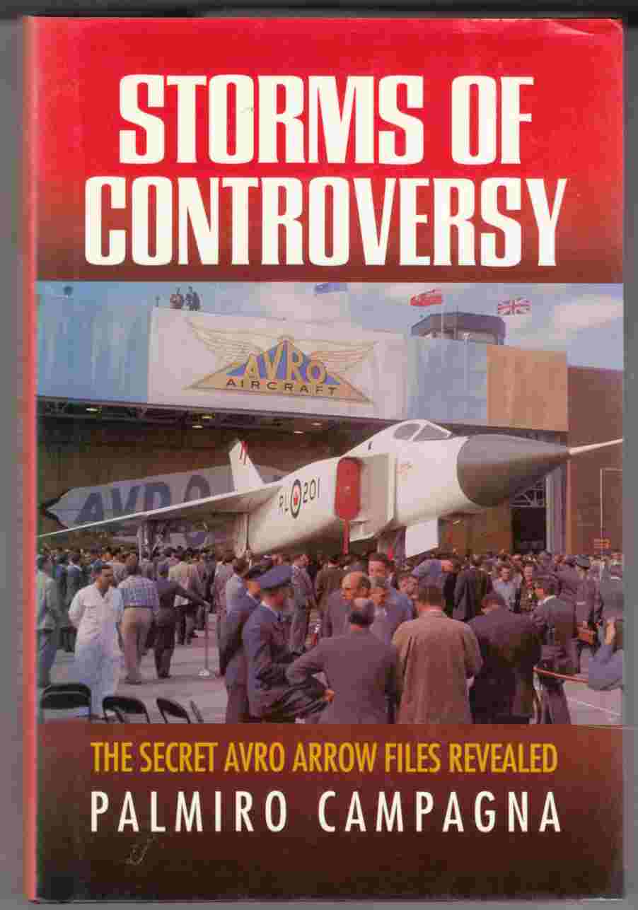 Image for Storms of Controversy: The Secret Avro Arrow Files Revealed