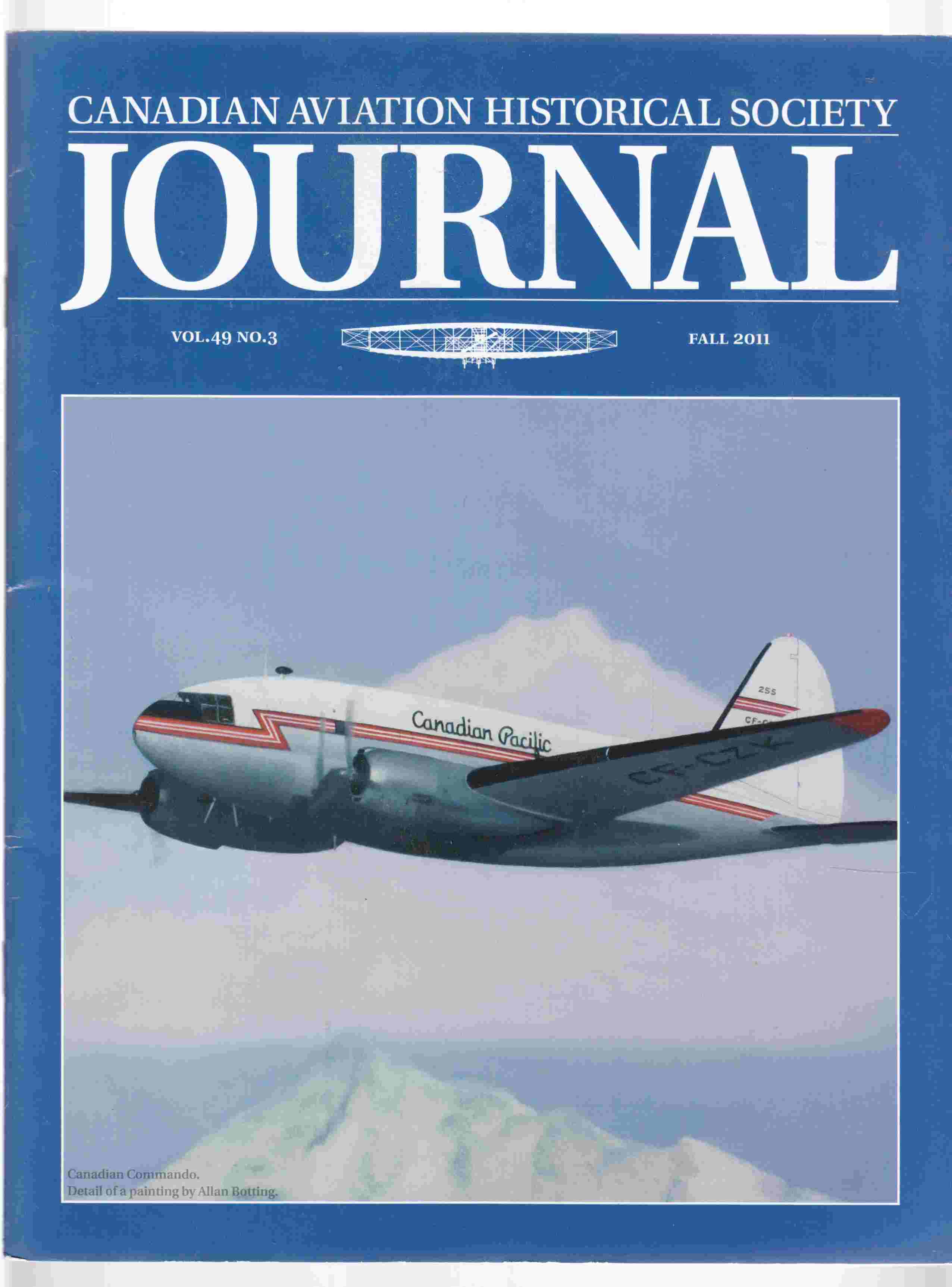 Image for Canadian Aviation Historical Society Journal Vol. 49 No. 3 Fall 2011