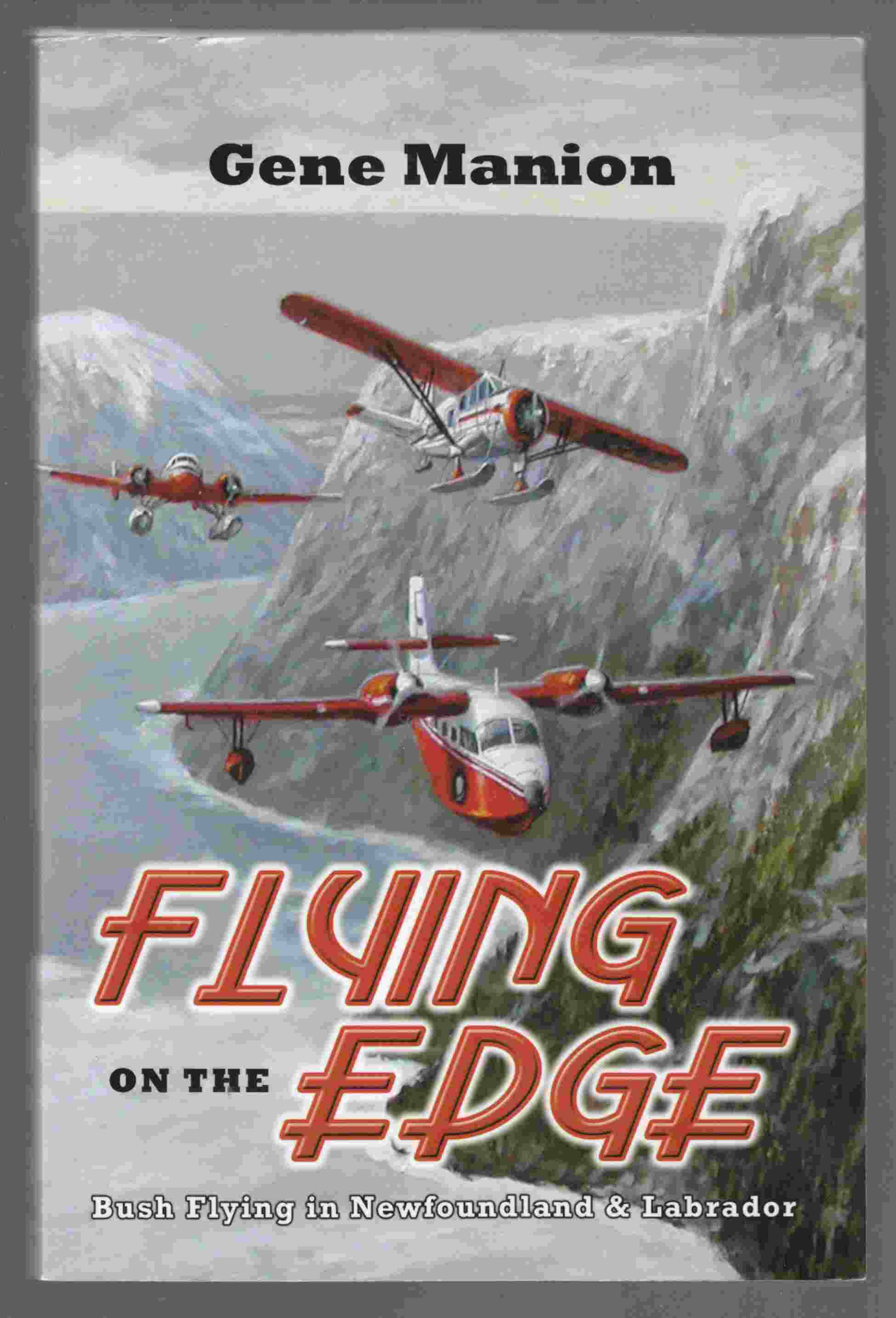 Image for Flying on the Edge Bush Flying in Newfoundland & Labrador