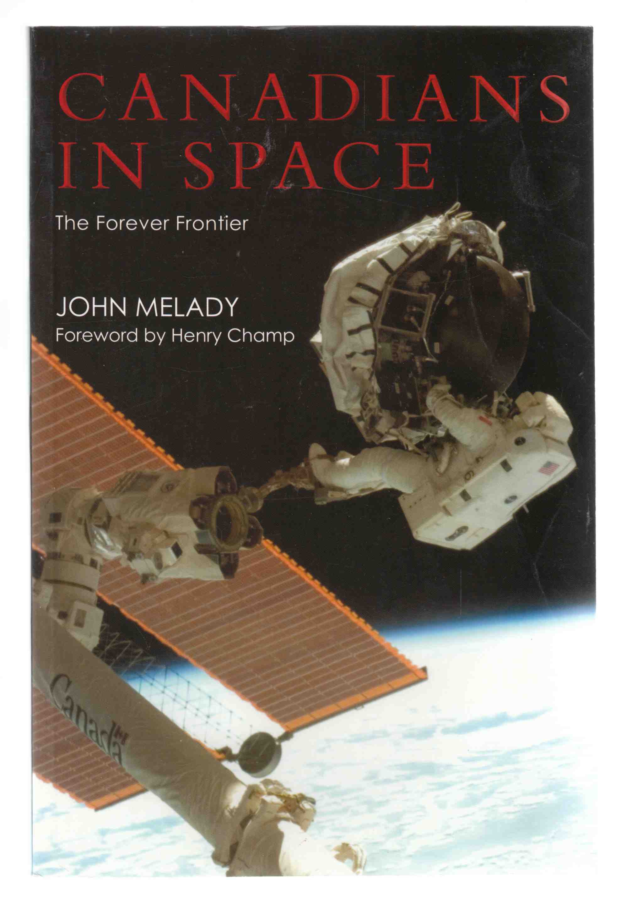 Image for Canadians in Space The Forever Frontier