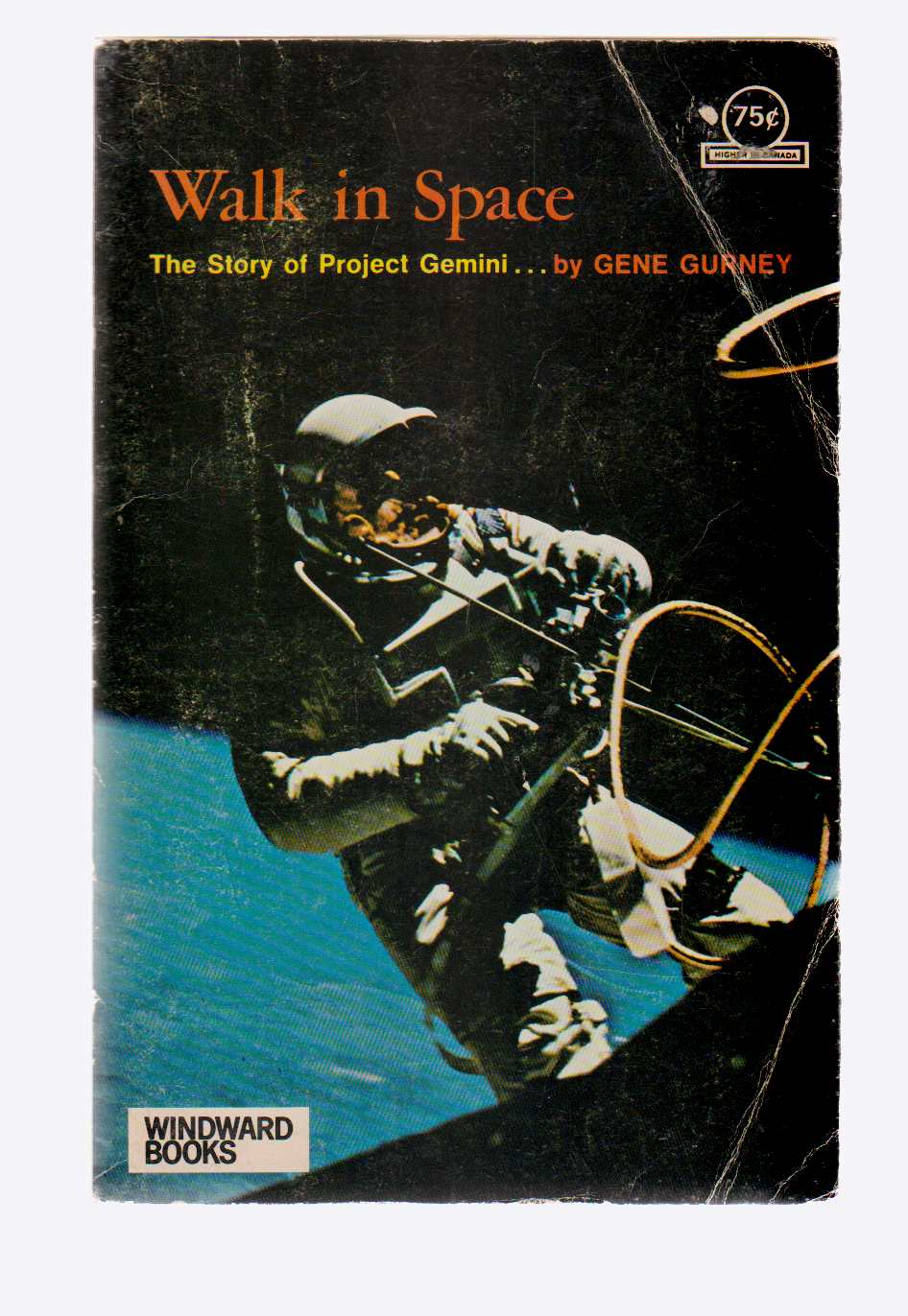 Image for Walk in Space The Story of Project Gemini