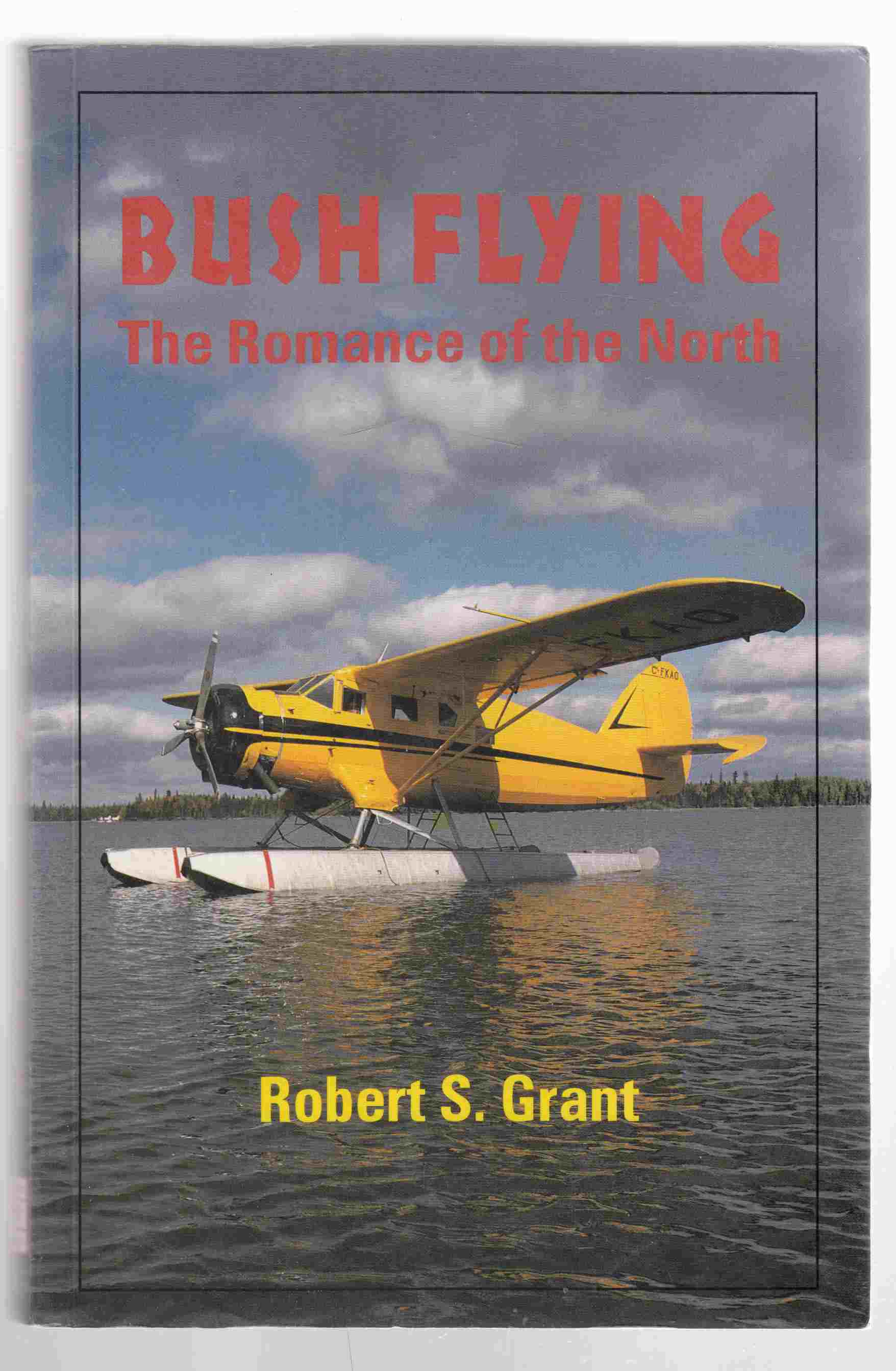 Image for Bush Flying The Romance of the North