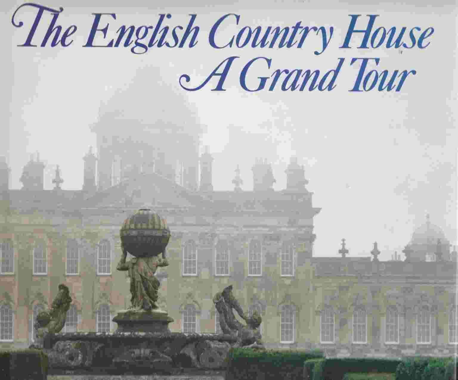 Image for The English Country House: A Grand Tour