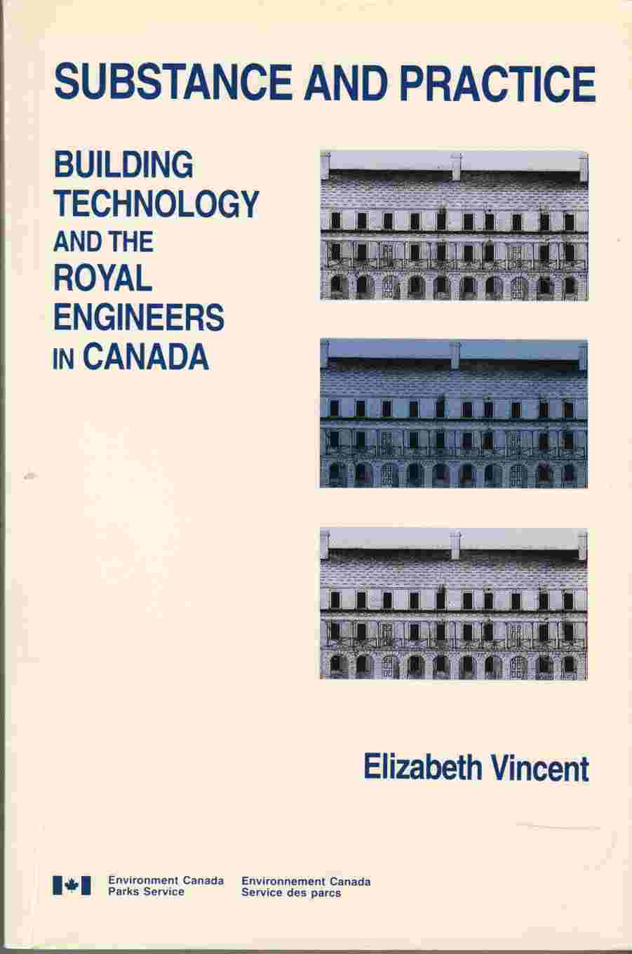 Image for Substance and Practice Building Technology and the Royal Engineers in Canada
