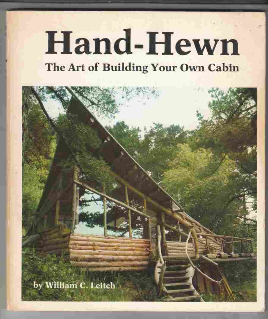 Image for Hand-Hewn The Art of Building Your Own Cabin
