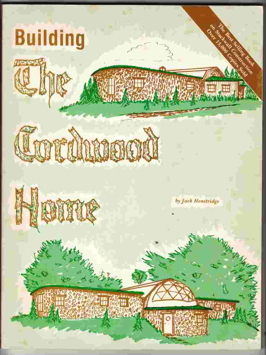 Image for Building the Cordwood Home