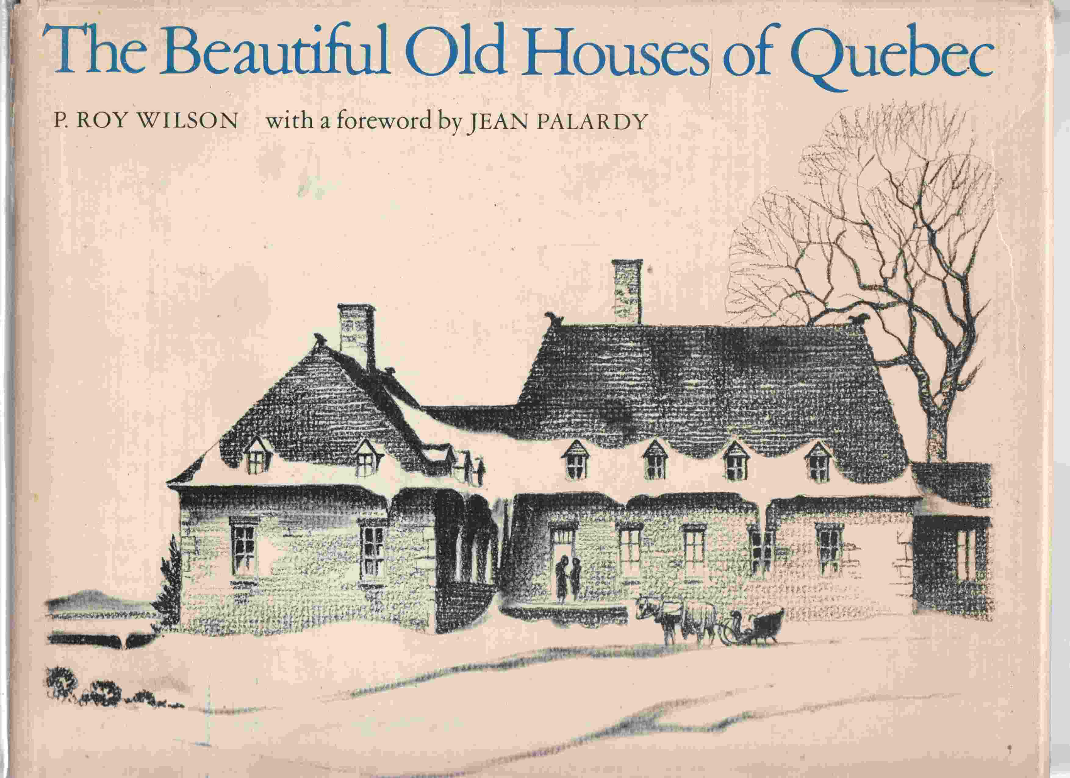 Image for The Beautiful Old Houses of Quebec