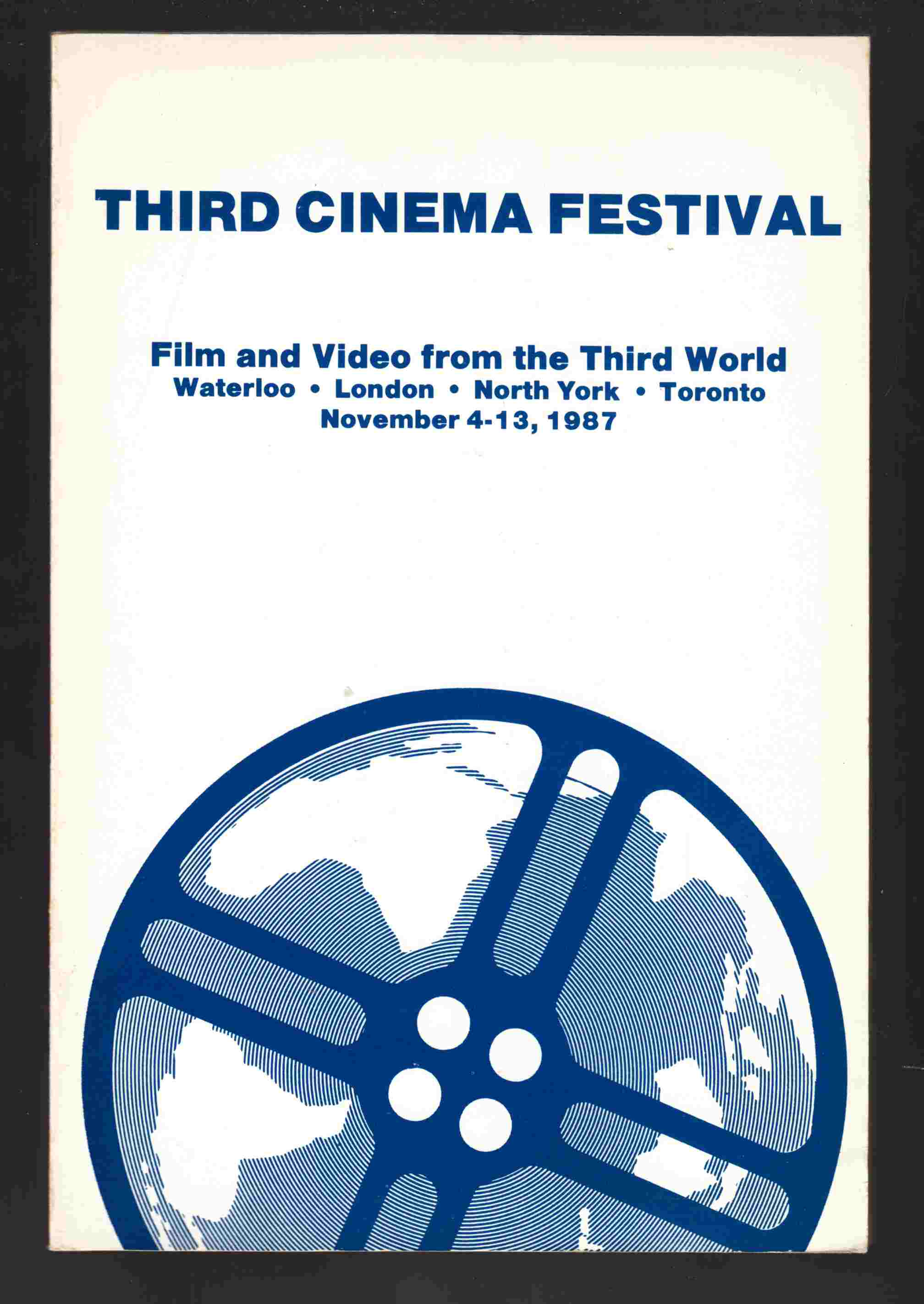 Image for Third Cinema Festival - Film and Video From the Third World November 4-13, 1987