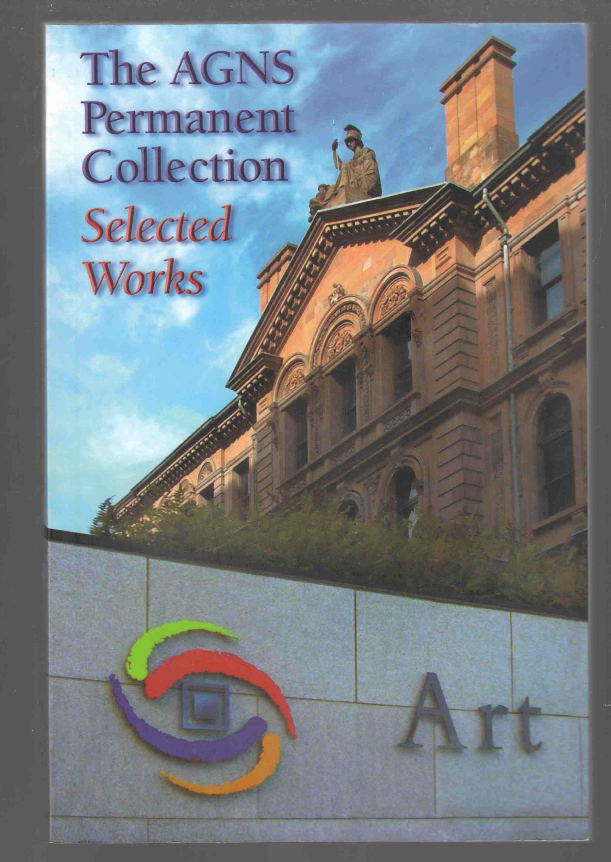 Image for The AGNS Permanent Collection Selected Works
