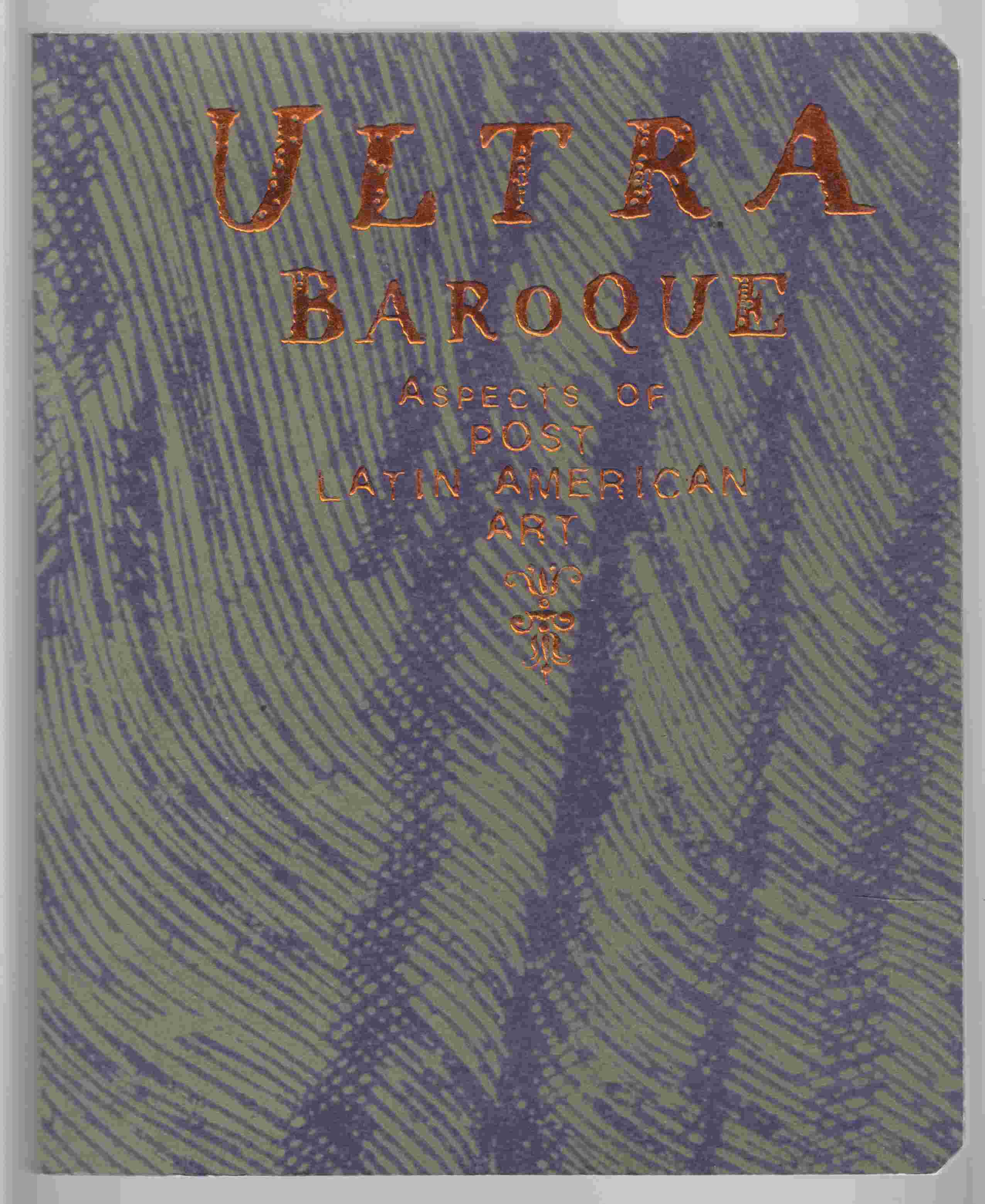 Image for Ultrabaroque Aspects of Post Latin-American Art