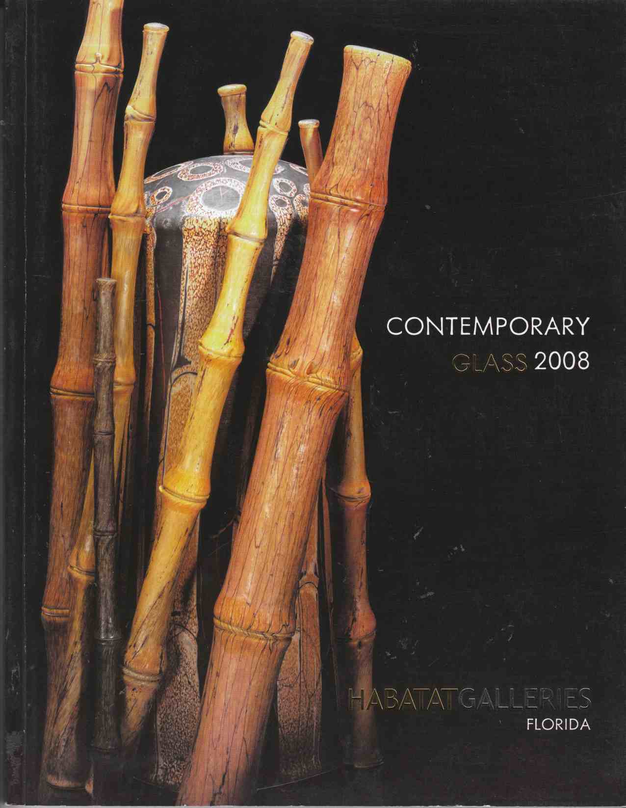 Image for Contemporary Glass 2008 25th Annual International Glass Invitational