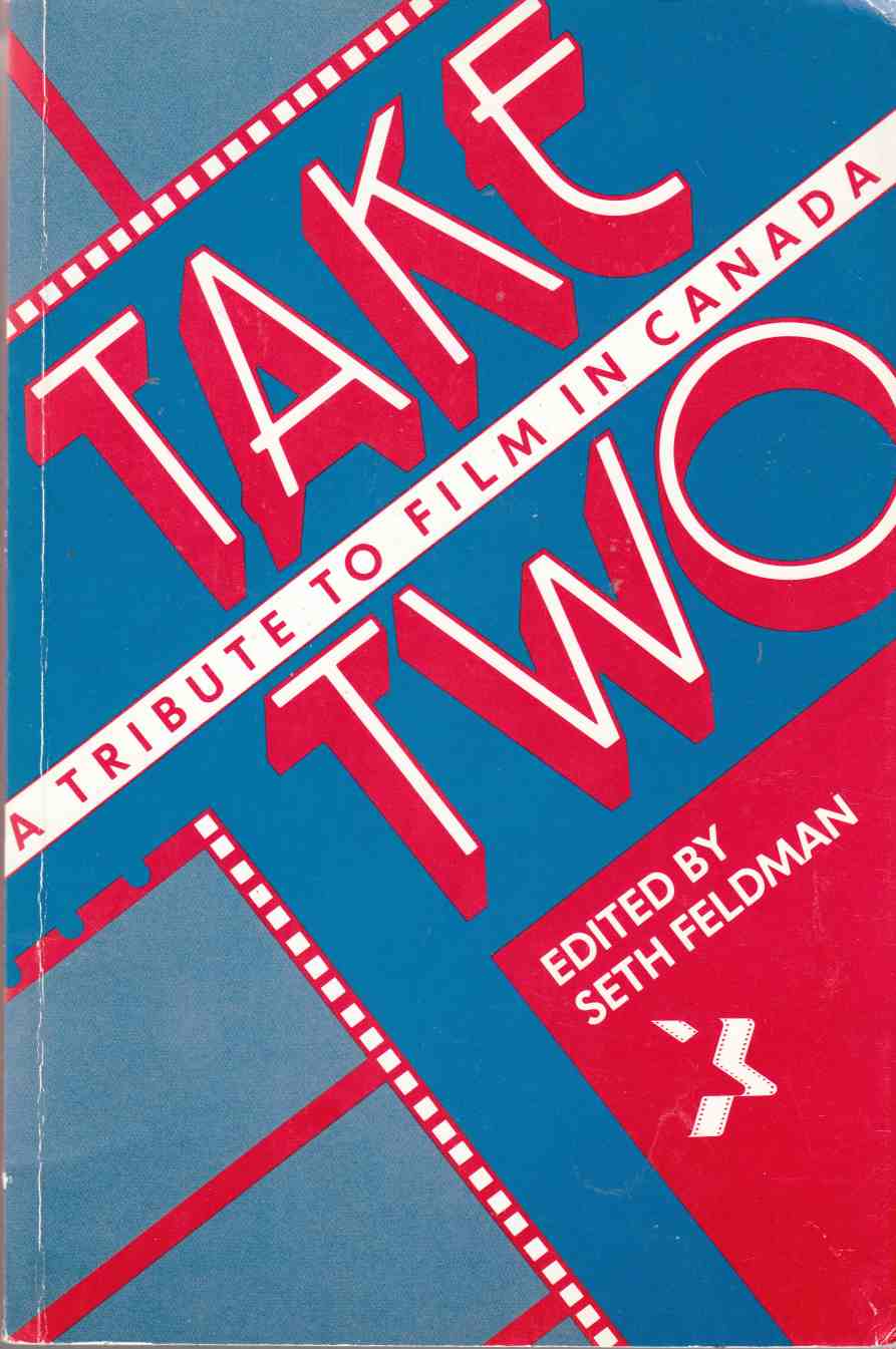 Image for Take Two A Tribute to Film in Canada