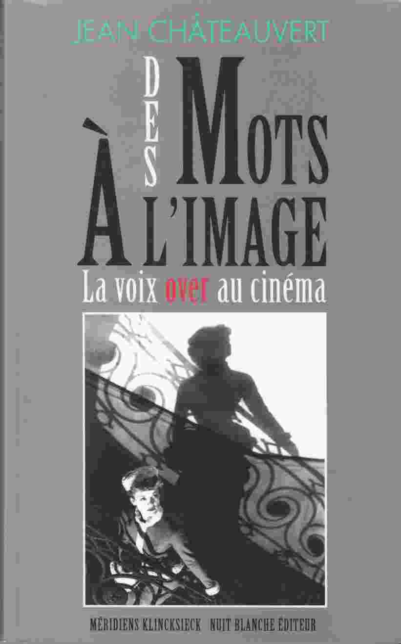 Image for Des Mots a L'Image: La Voix over Au Cinema