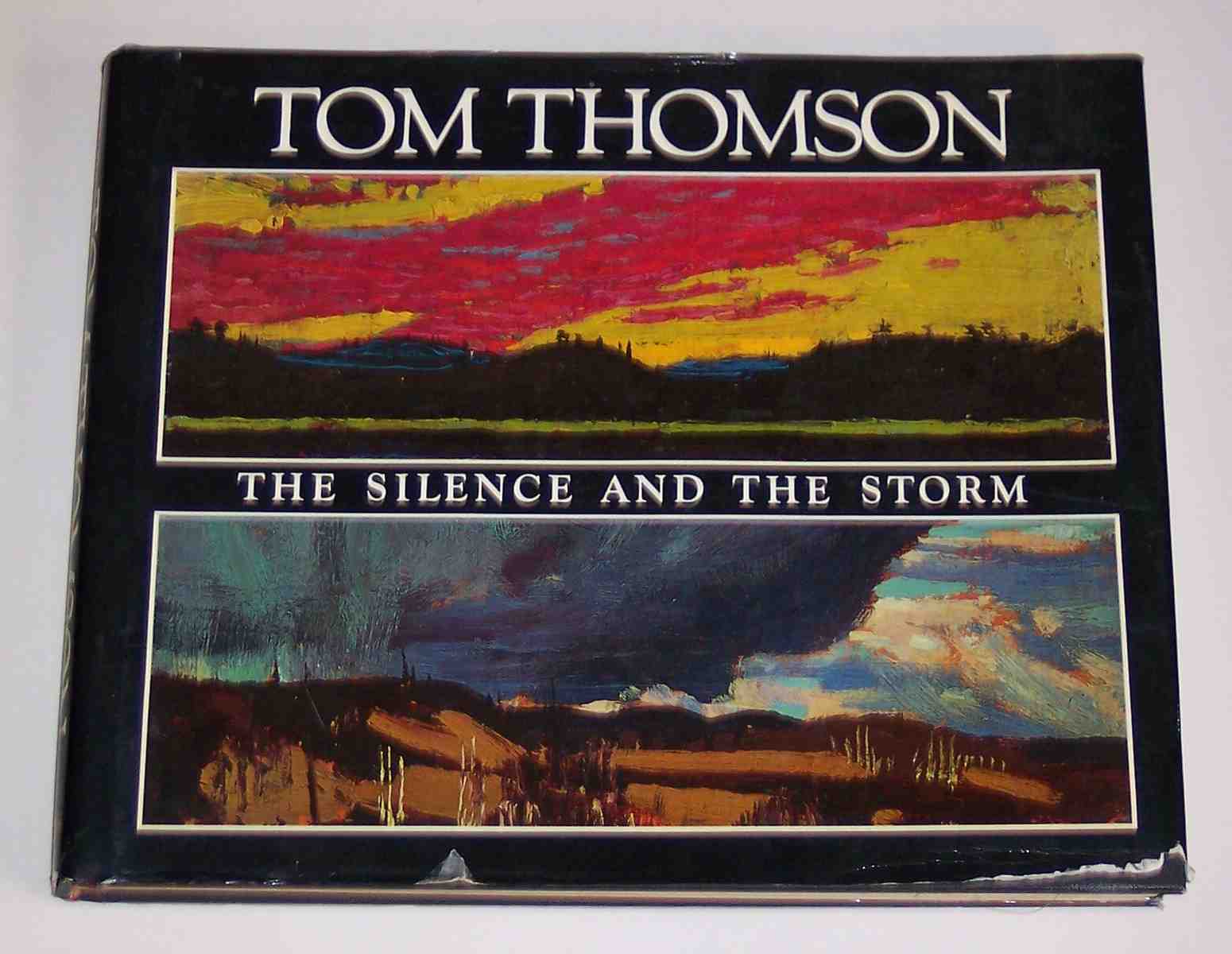 Image for Tom Thomson The Silence and the Storm