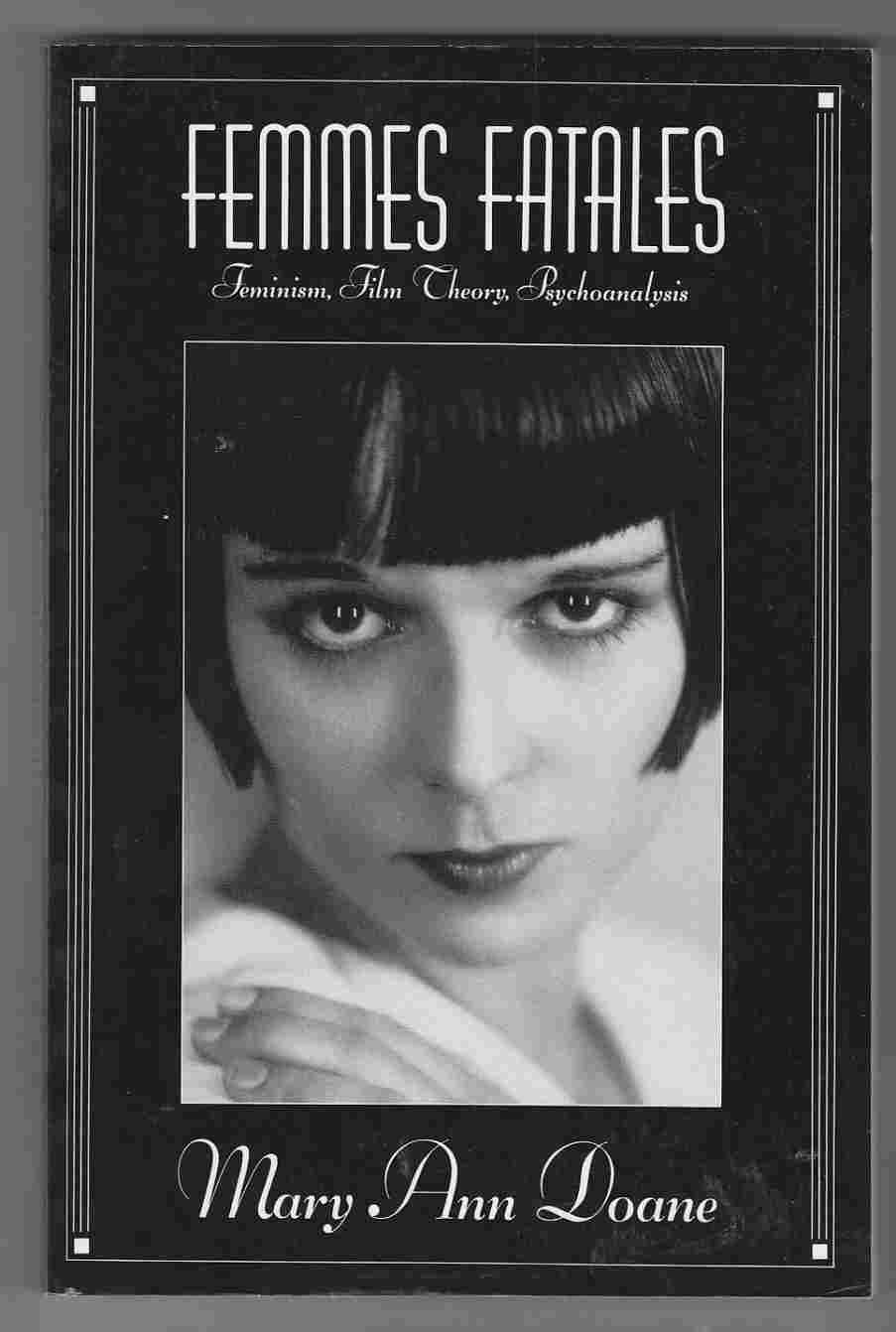Image for Femmes Fatales Feminism, Film Theory, Psychoanalysis