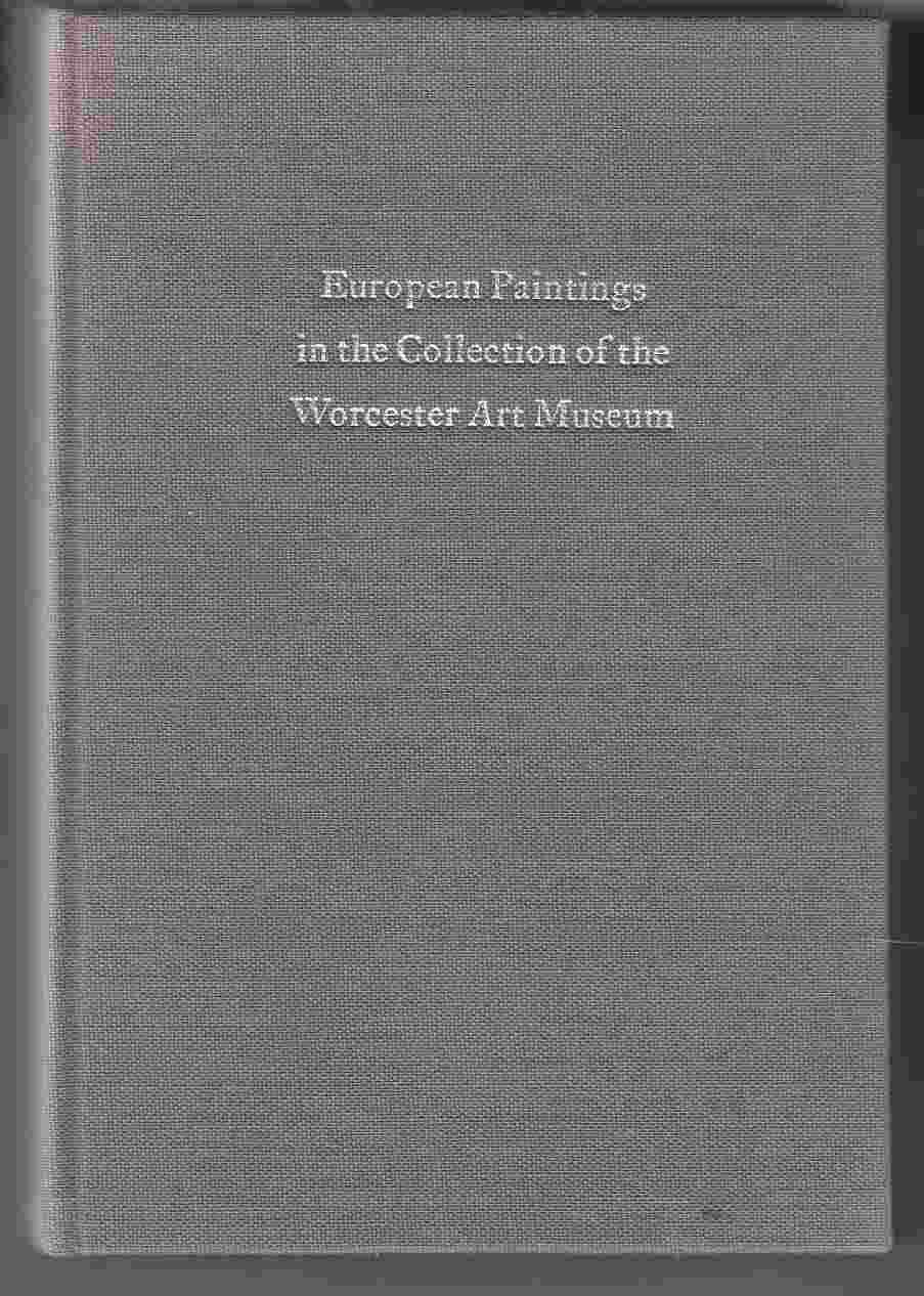 Image for European Paintings I the Collection of the Worcester Art Museum Text
