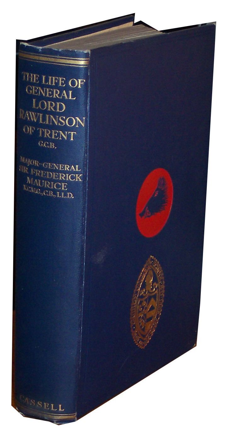 Image for The Life of General Lord Rawlinson of Trent from His Journals and Letters