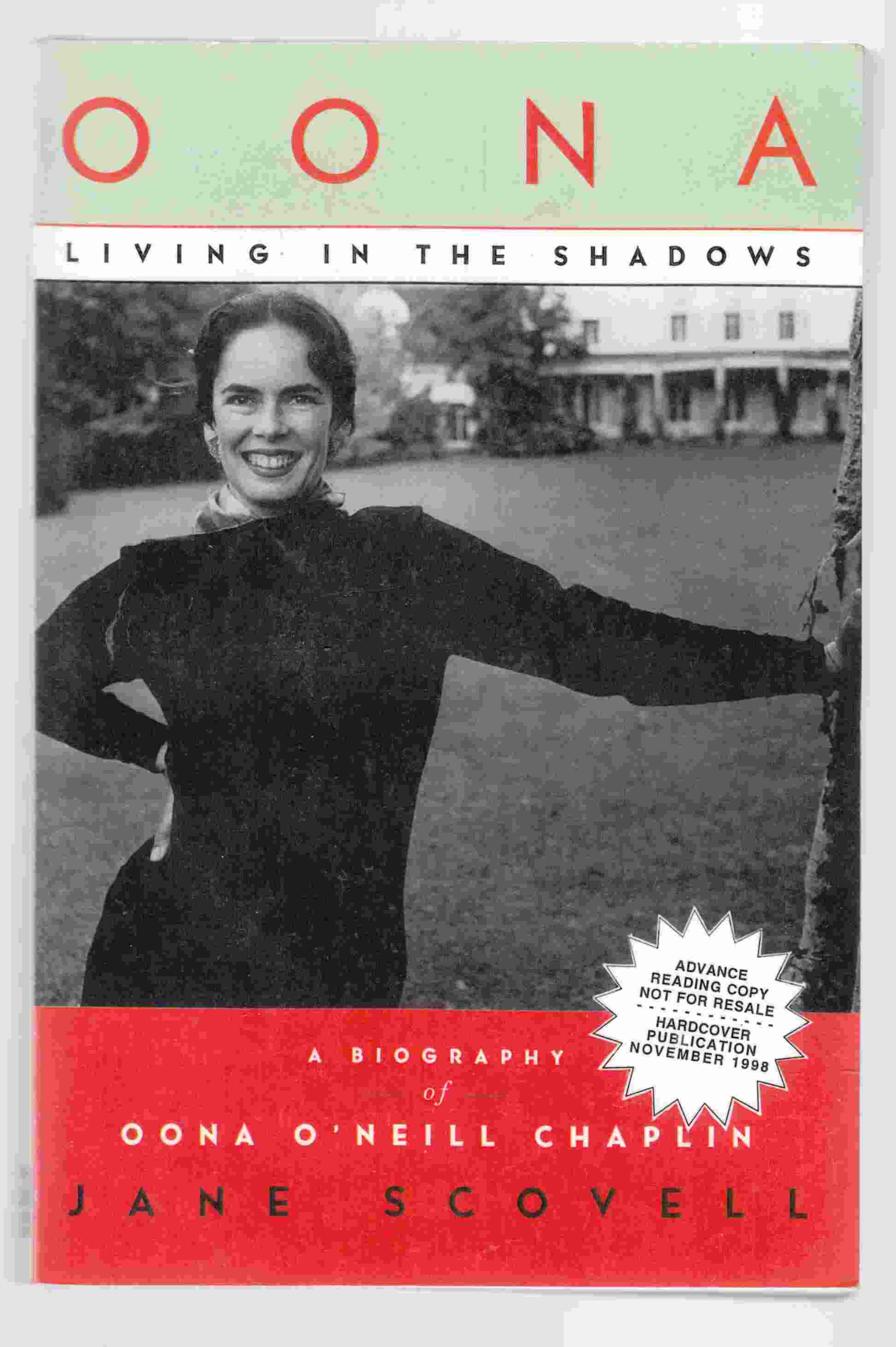 Image for Oona, Living in the Shadows: A Biography of Oona O'Neill Chaplin