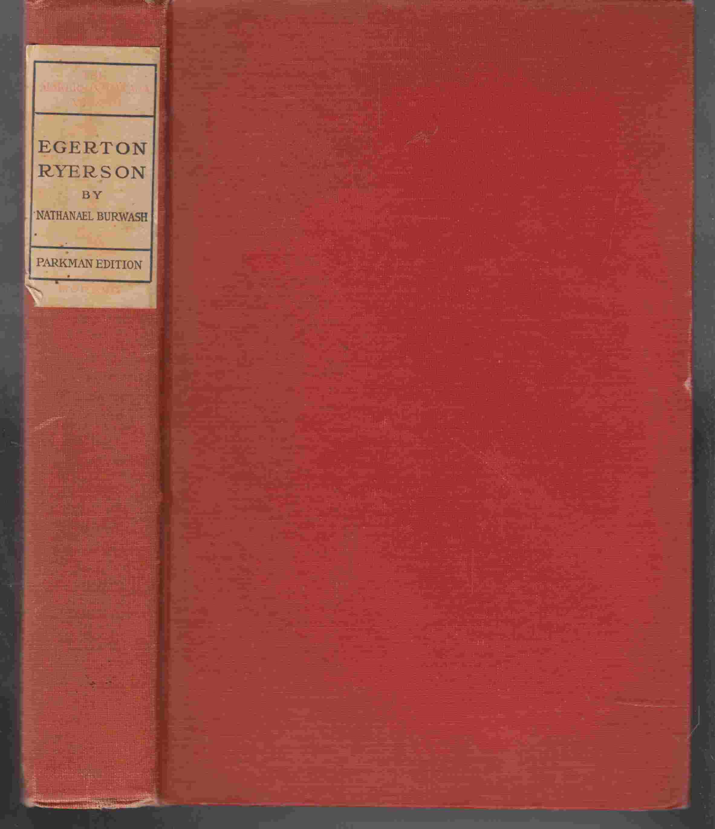 Image for The Makers of Canada Volume XII: Egerton Ryerson