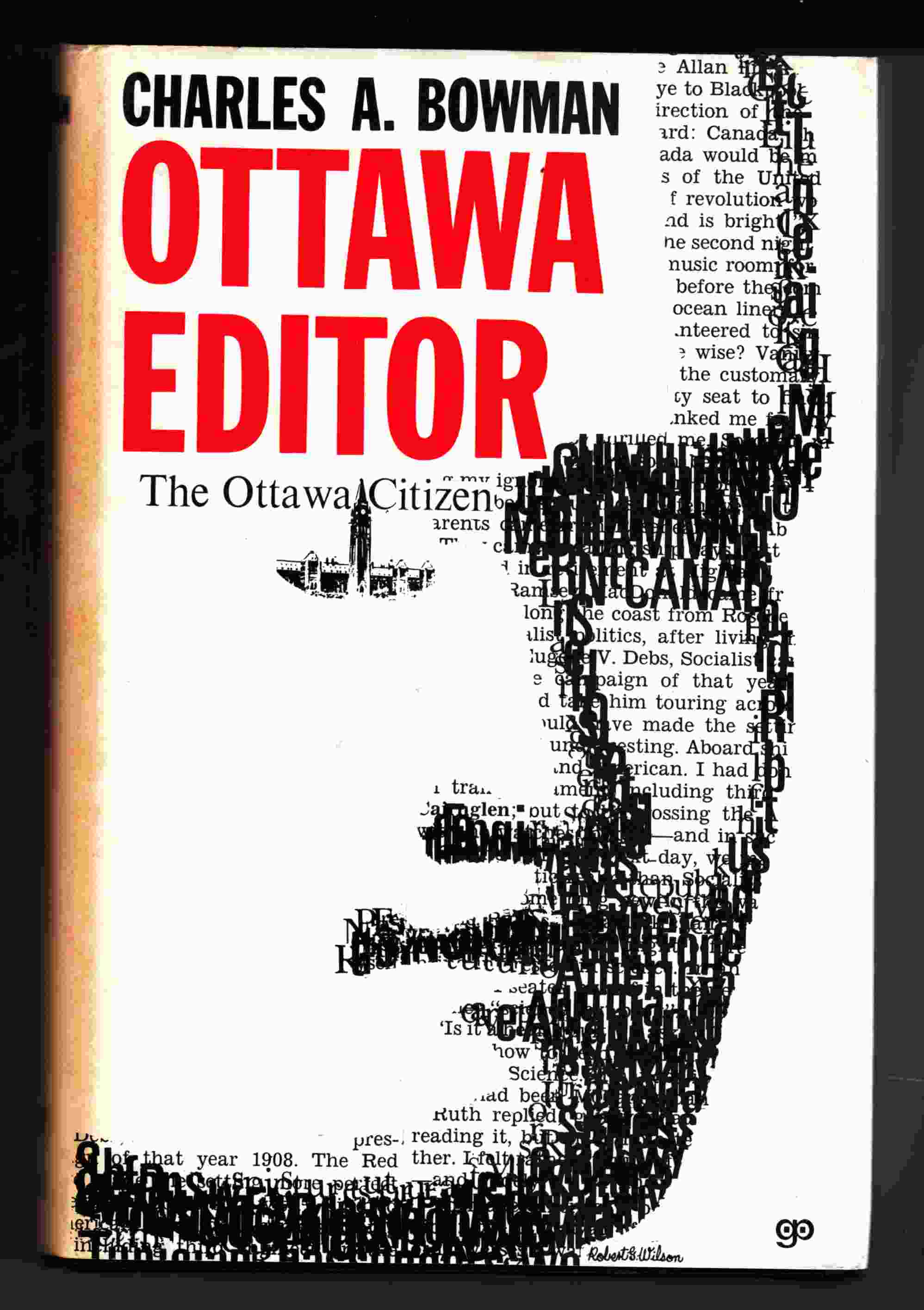 Image for Ottawa Editor The Memoirs of Charles A. Bowman