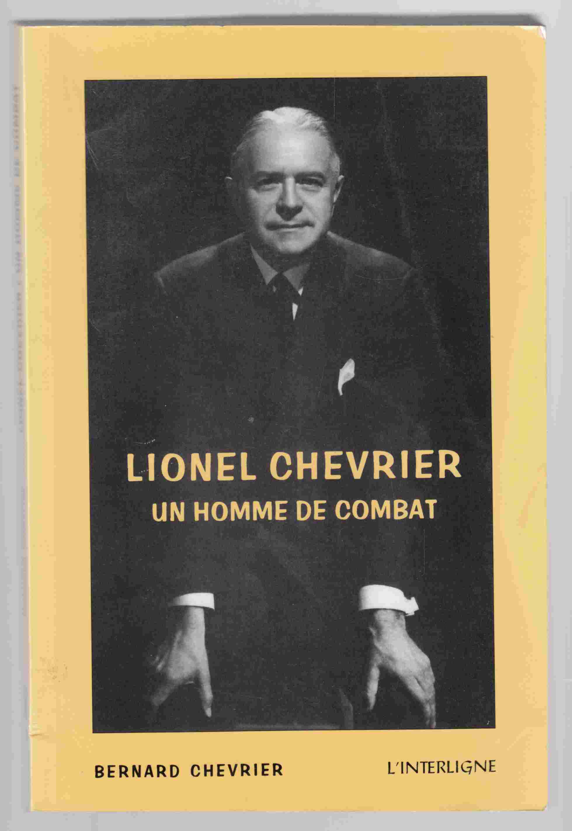 Image for Lionel Chevrier Un Homme De Combat