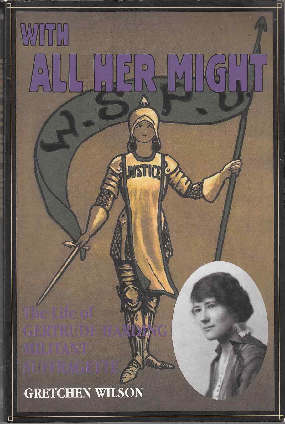 Image for With all Her Might The Life of Gertrude Harding, Militant Suffragette