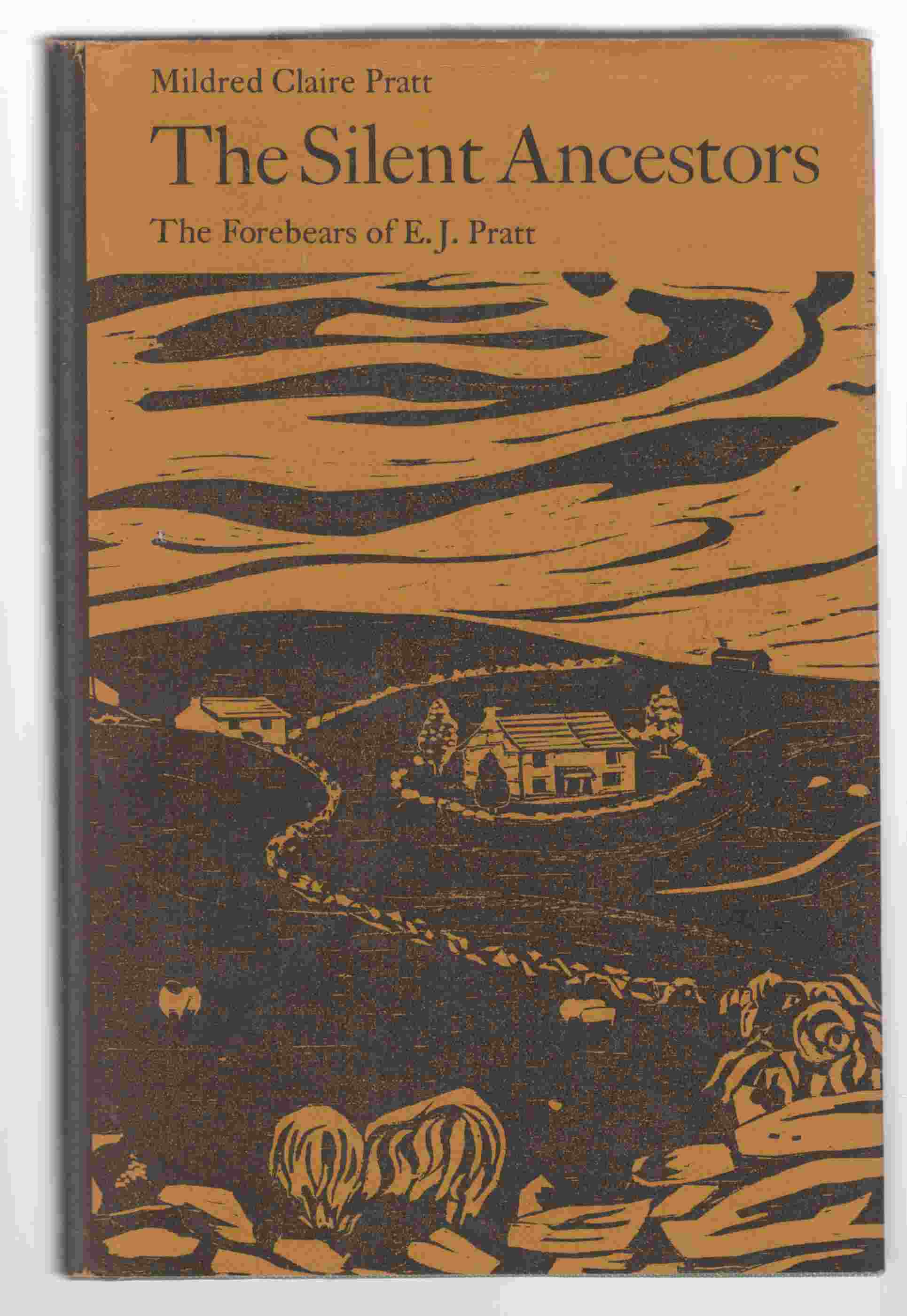 Image for The Silent Ancestors The Forebears of E. J. Pratt
