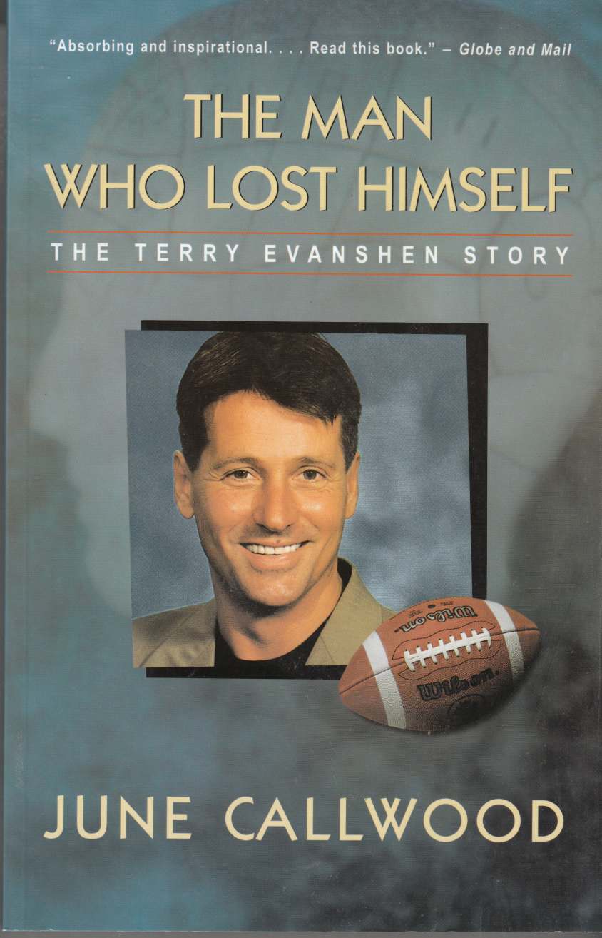 Image for The Man Who Lost Himself The Terry Evanshen Story