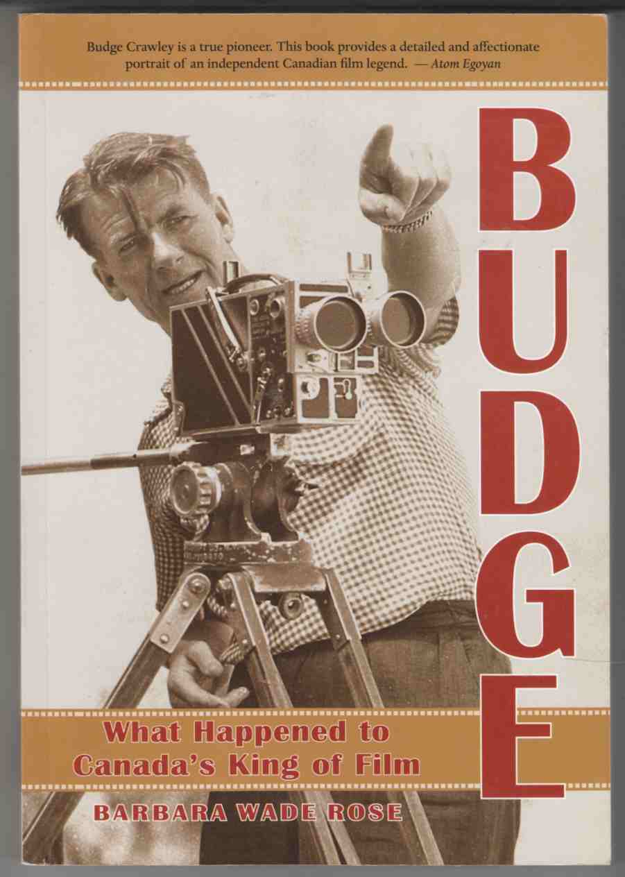 Image for Budge What Happened to Canada's King of Film