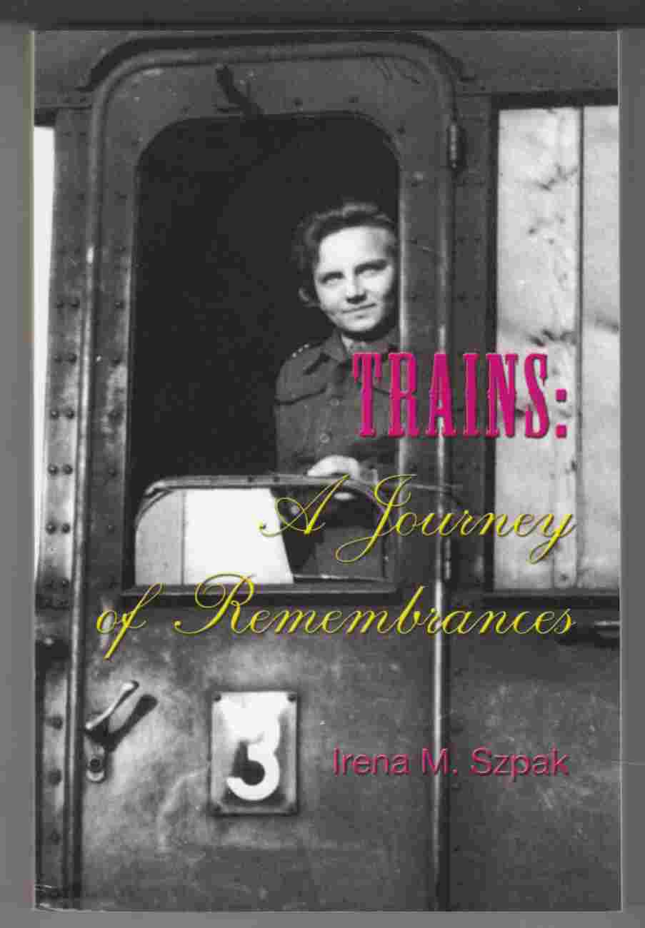 Image for Trains: A Journey of Remembrances