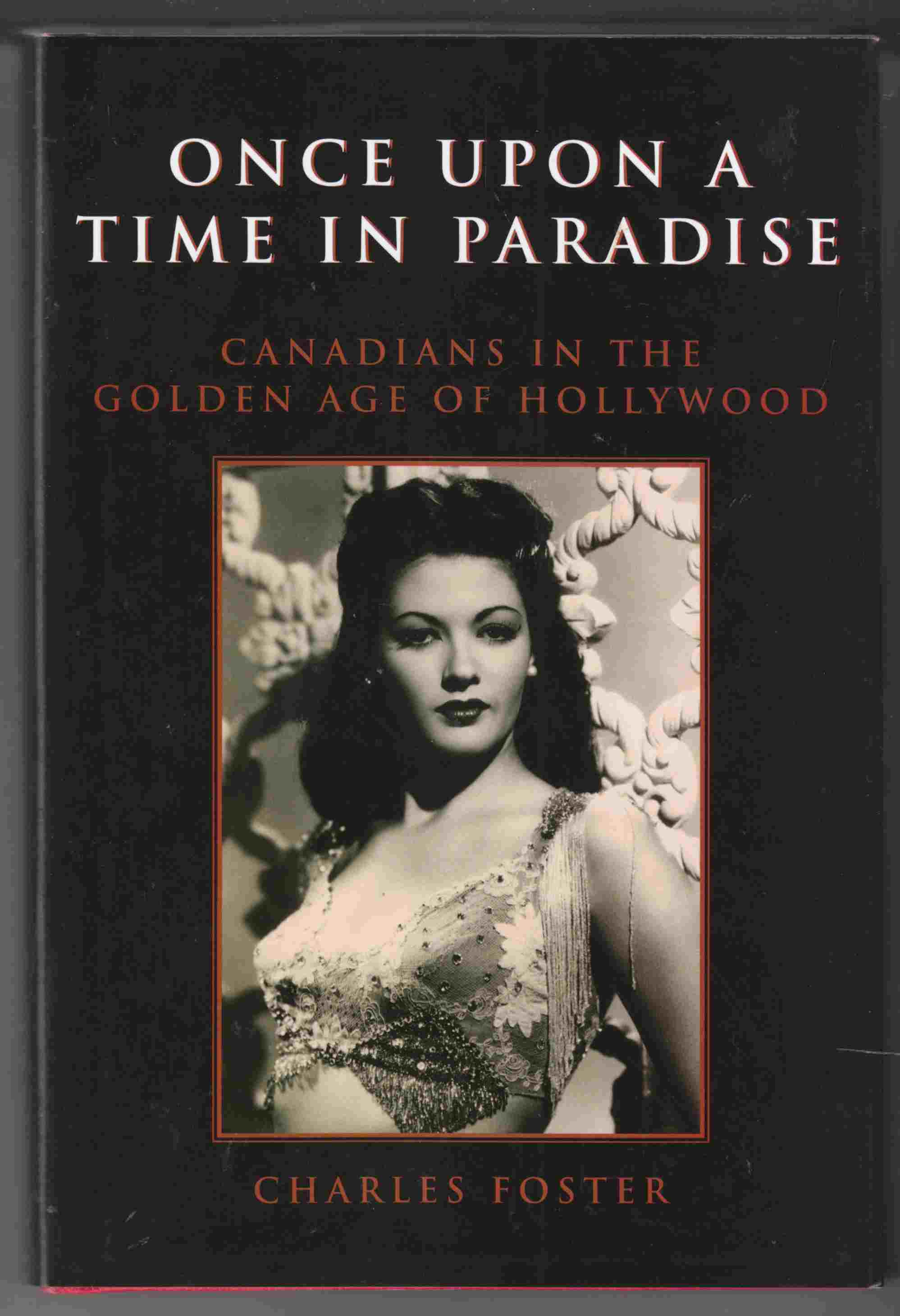 Image for Once Upon a Time in Paradise Canadians in the Golden Age of Hollywood