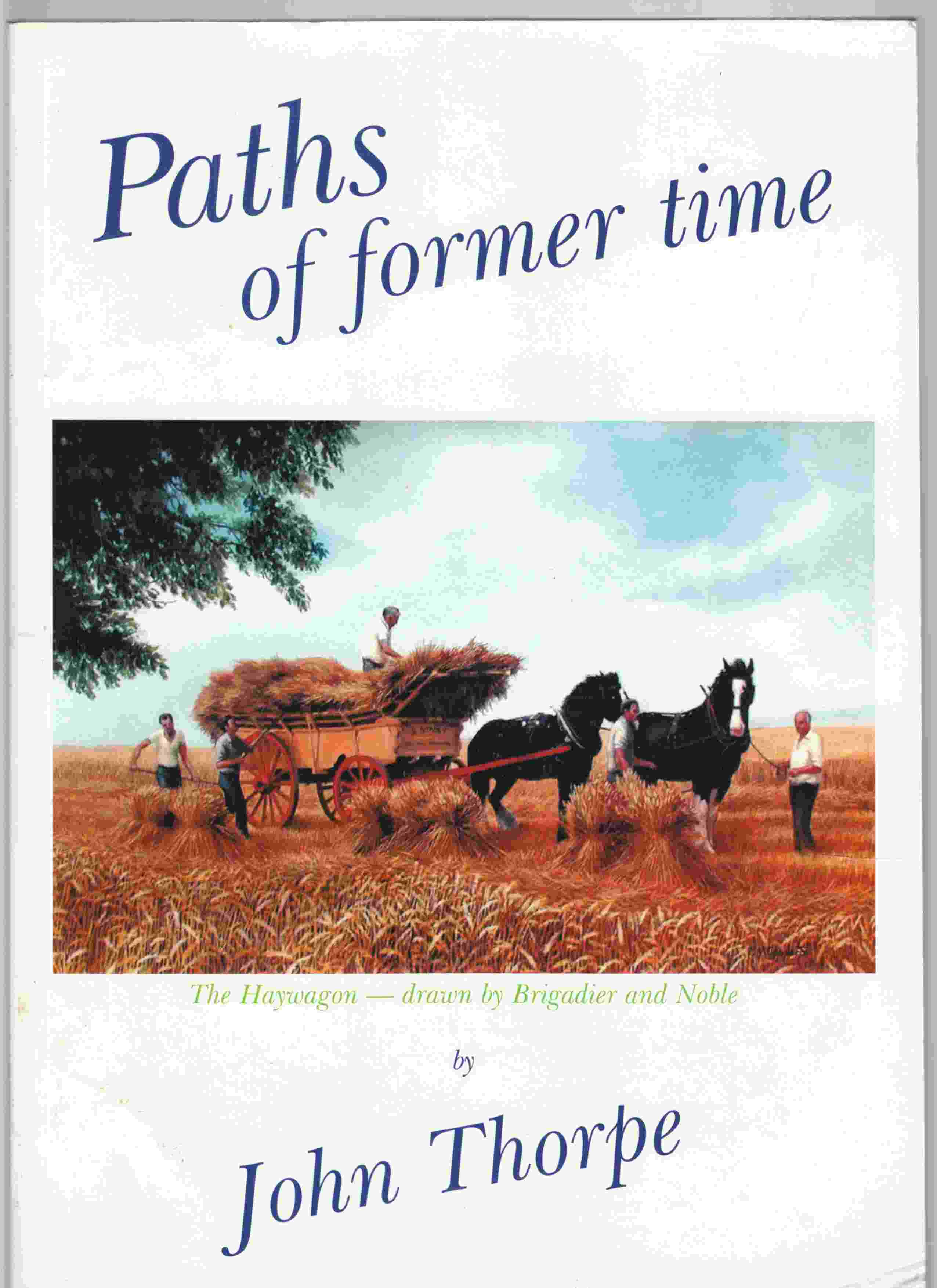Image for Paths of Former Time Tales of Farming and the Countryside around Hullbridge