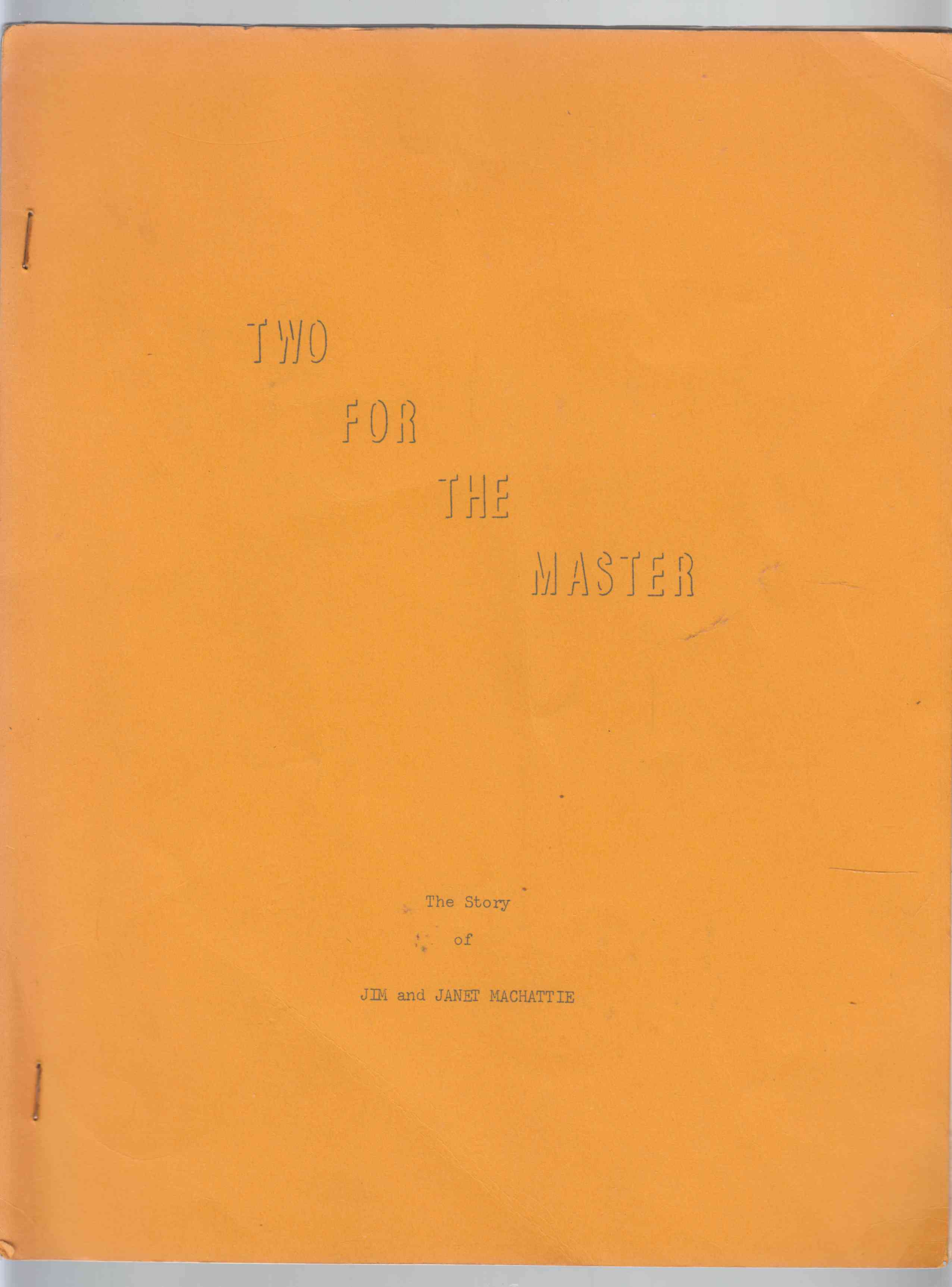 Image for Two for the Master The Story of Jim and Jane MacHattie