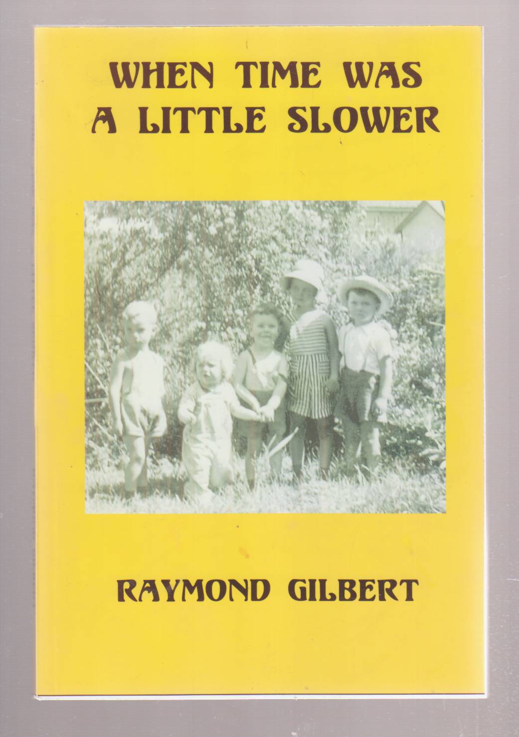 Image for When Time Was a Little Slower