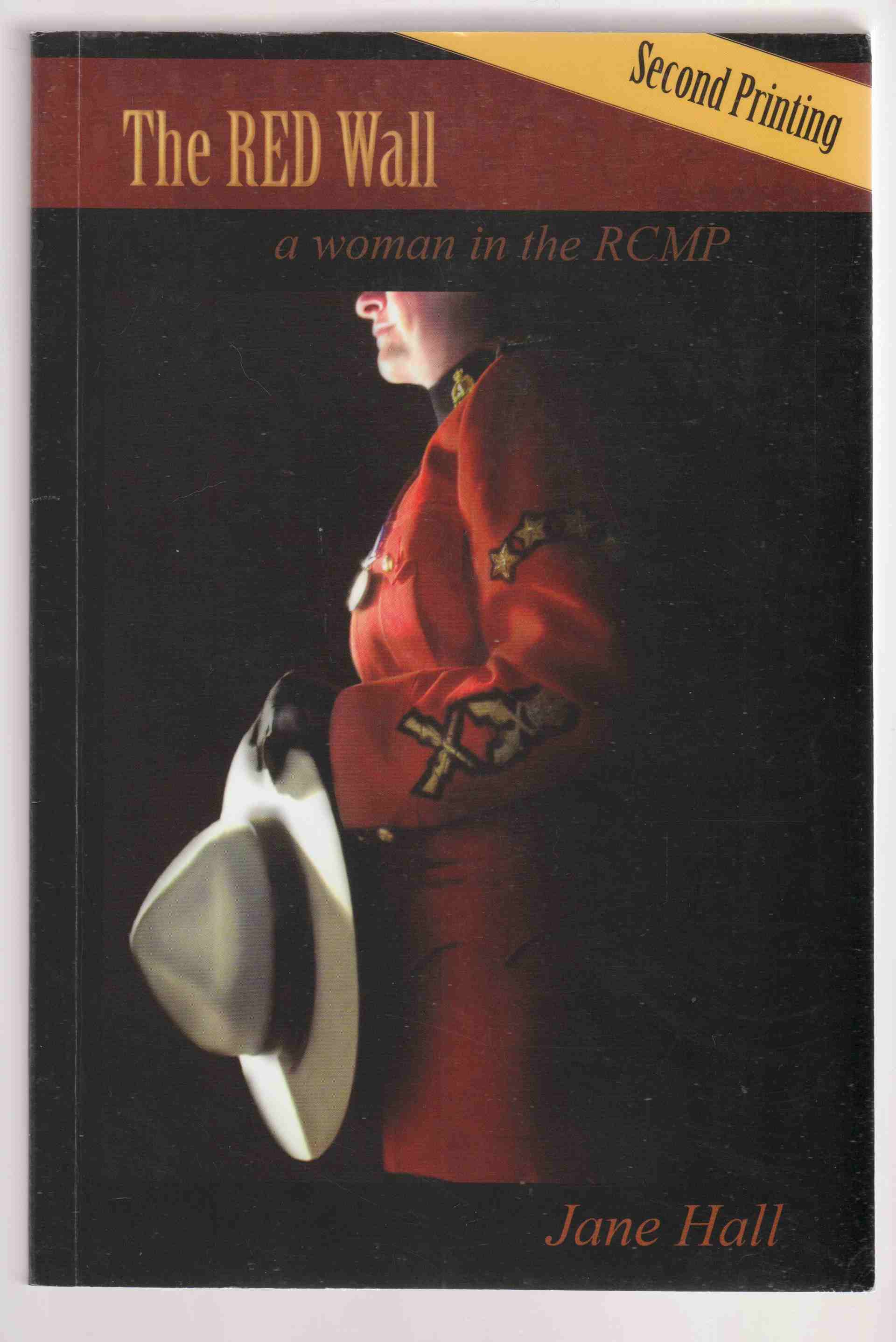 Image for The Red Wall A Woman in the RCMP