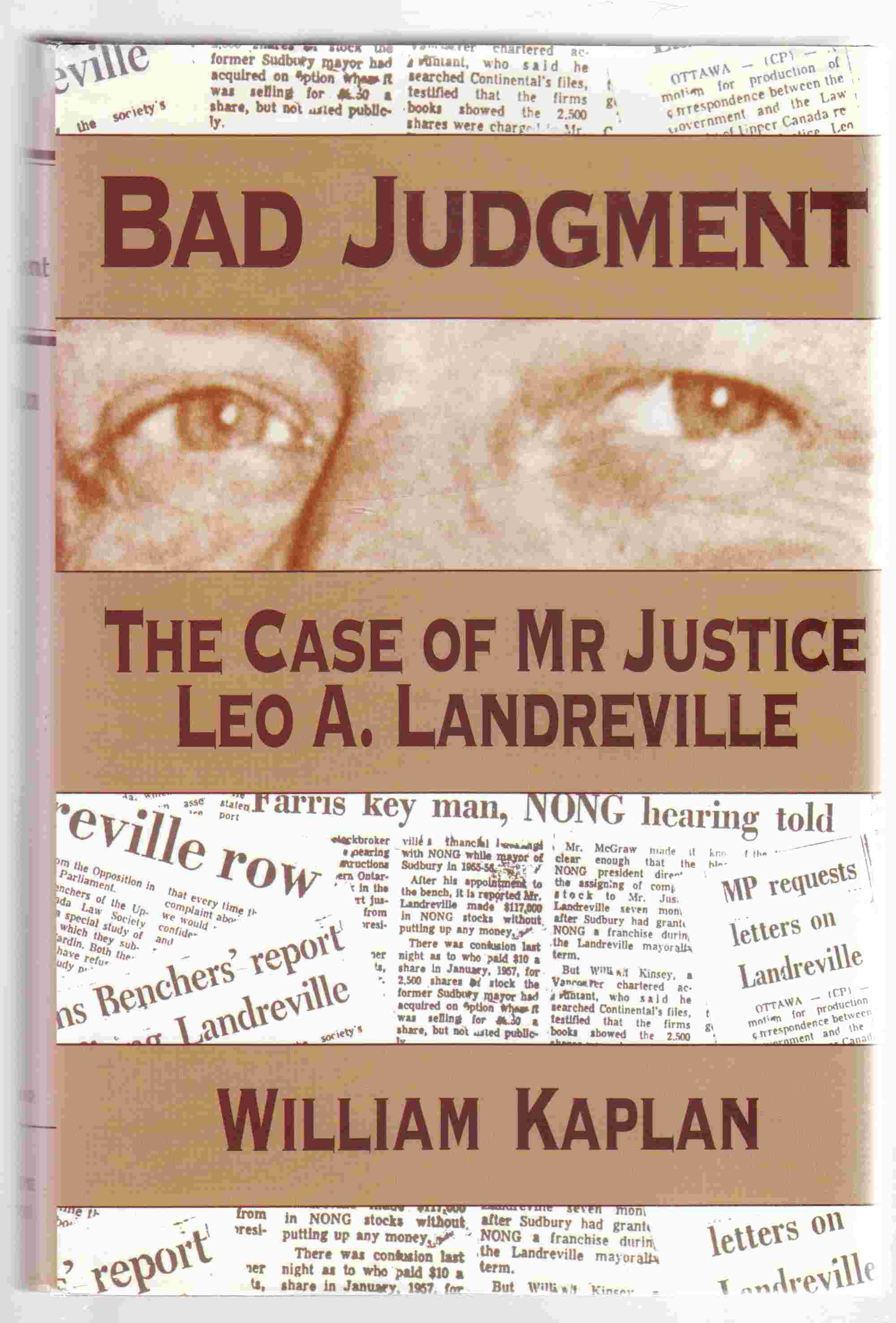Image for Bad Judgment The Case of Mr Justice Leo A. Landreville