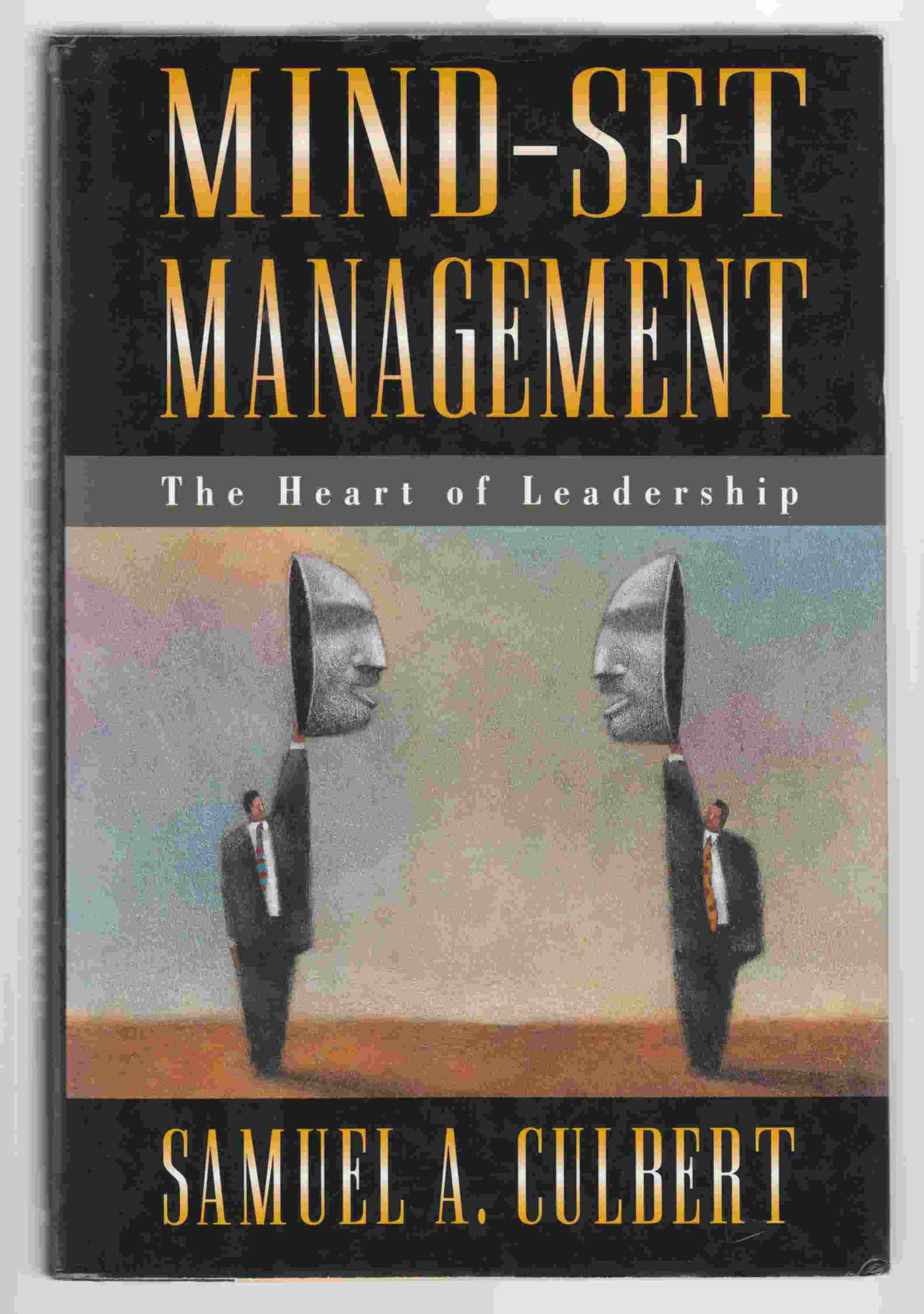 Image for Mind-Set Management: The Heart of Leadership